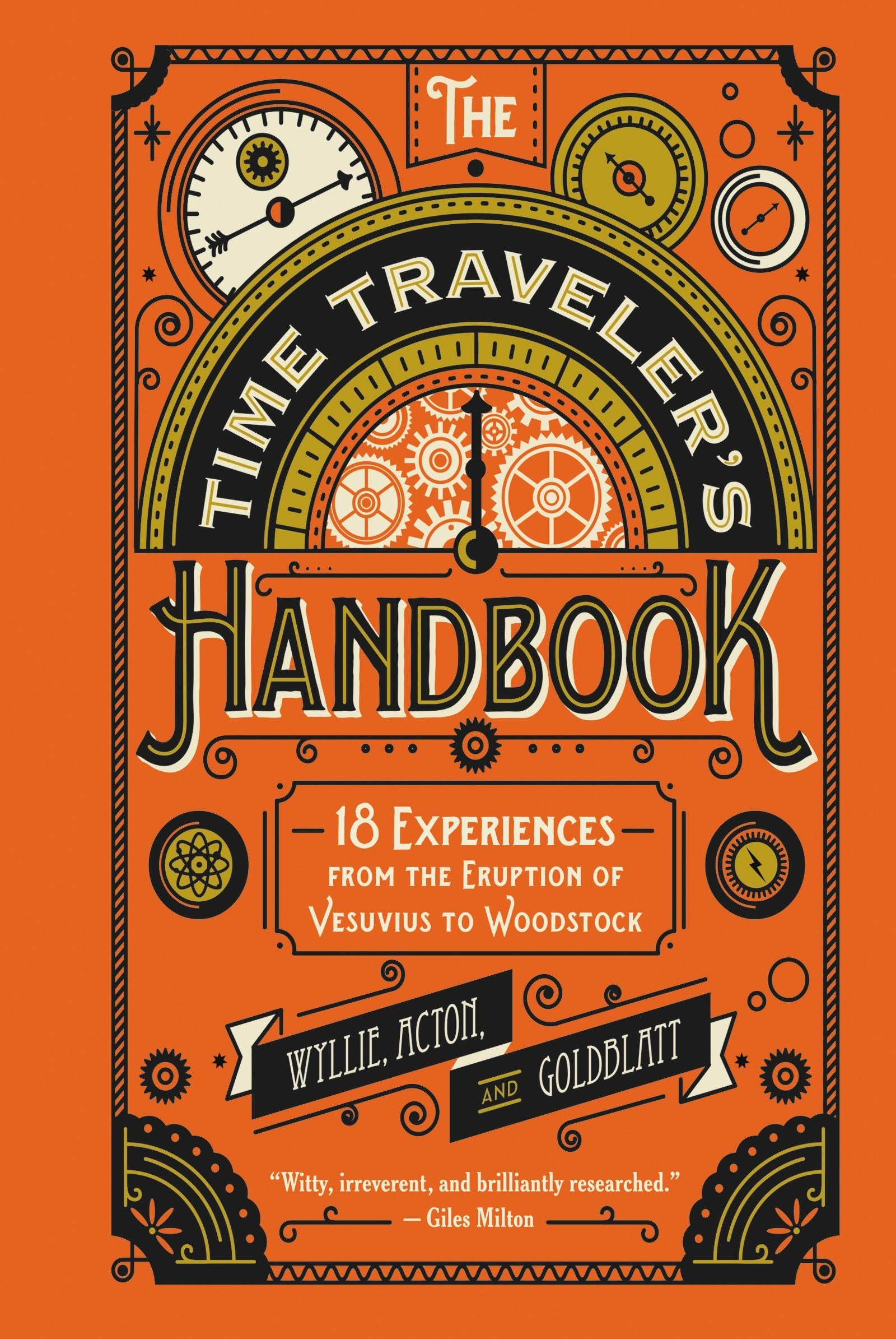 The Time Traveler's Handbook: 18 Experiences from the Eruption of Vesuvius to Woodstock Memories