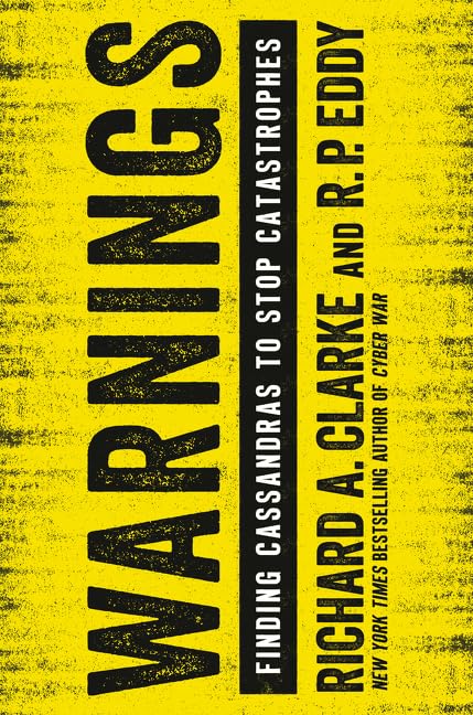 Warnings: Finding Cassandras to Stop Catastrophes Philosophy