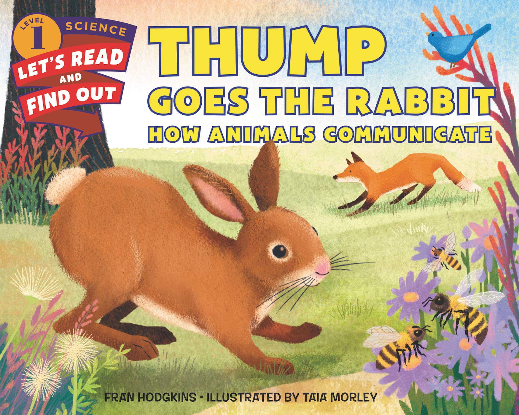 Thump Goes the Rabbit: How Animals Communicate (Let's-Read-and-Find-Out Science 1) Non-fiction
