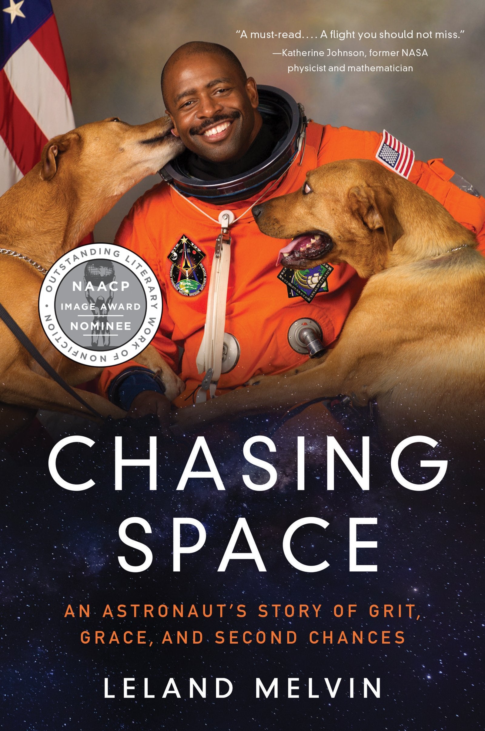 Chasing Space: An Astronaut's Story of Grit, Grace, and Second Chances Memories