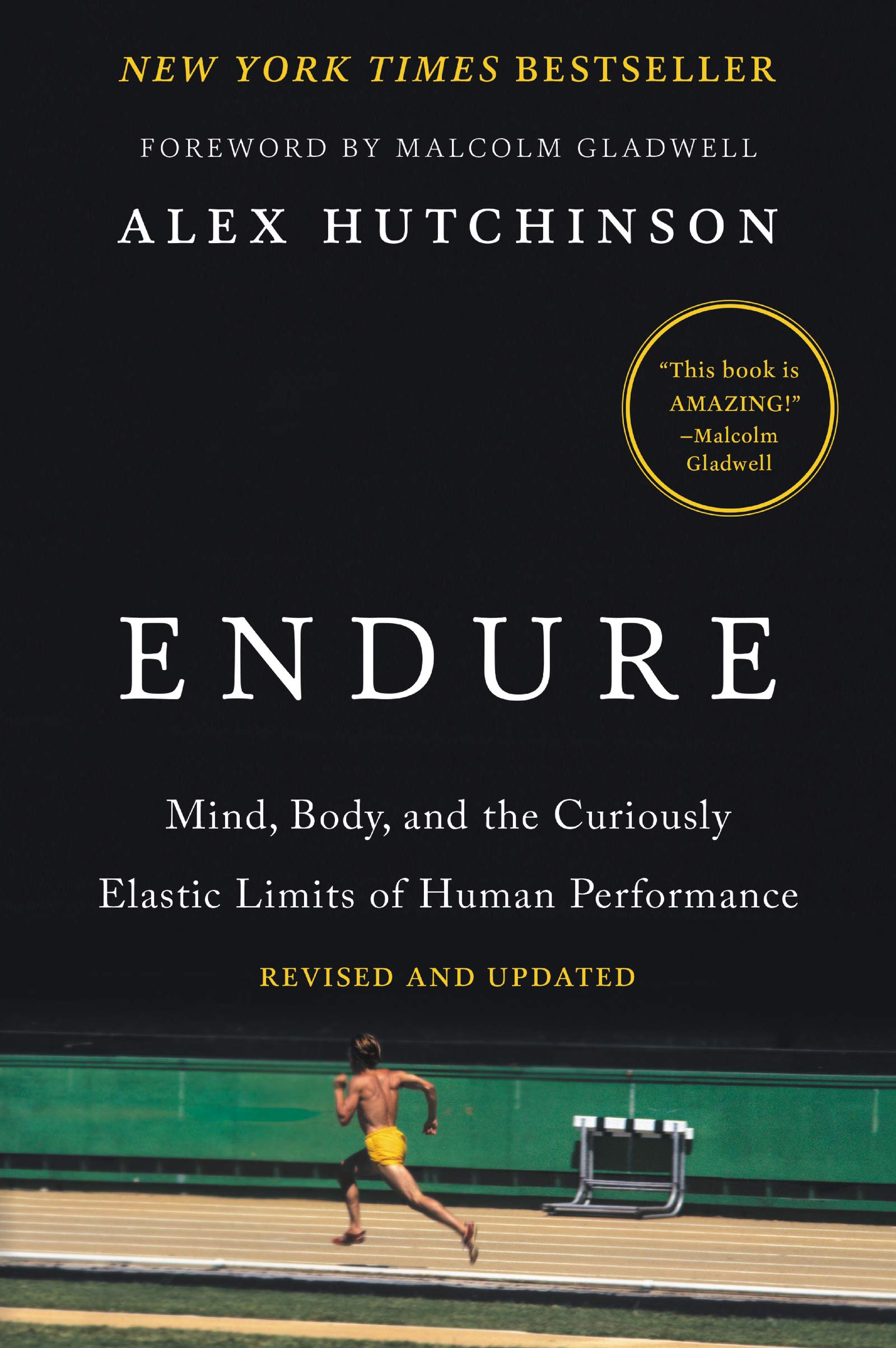 Endure: Mind, Body, and the Curiously Elastic Limits of Human Performance Medicine