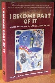 I Become Part of It: Sacred Dimensions in Native American Life Religion & Esotericism