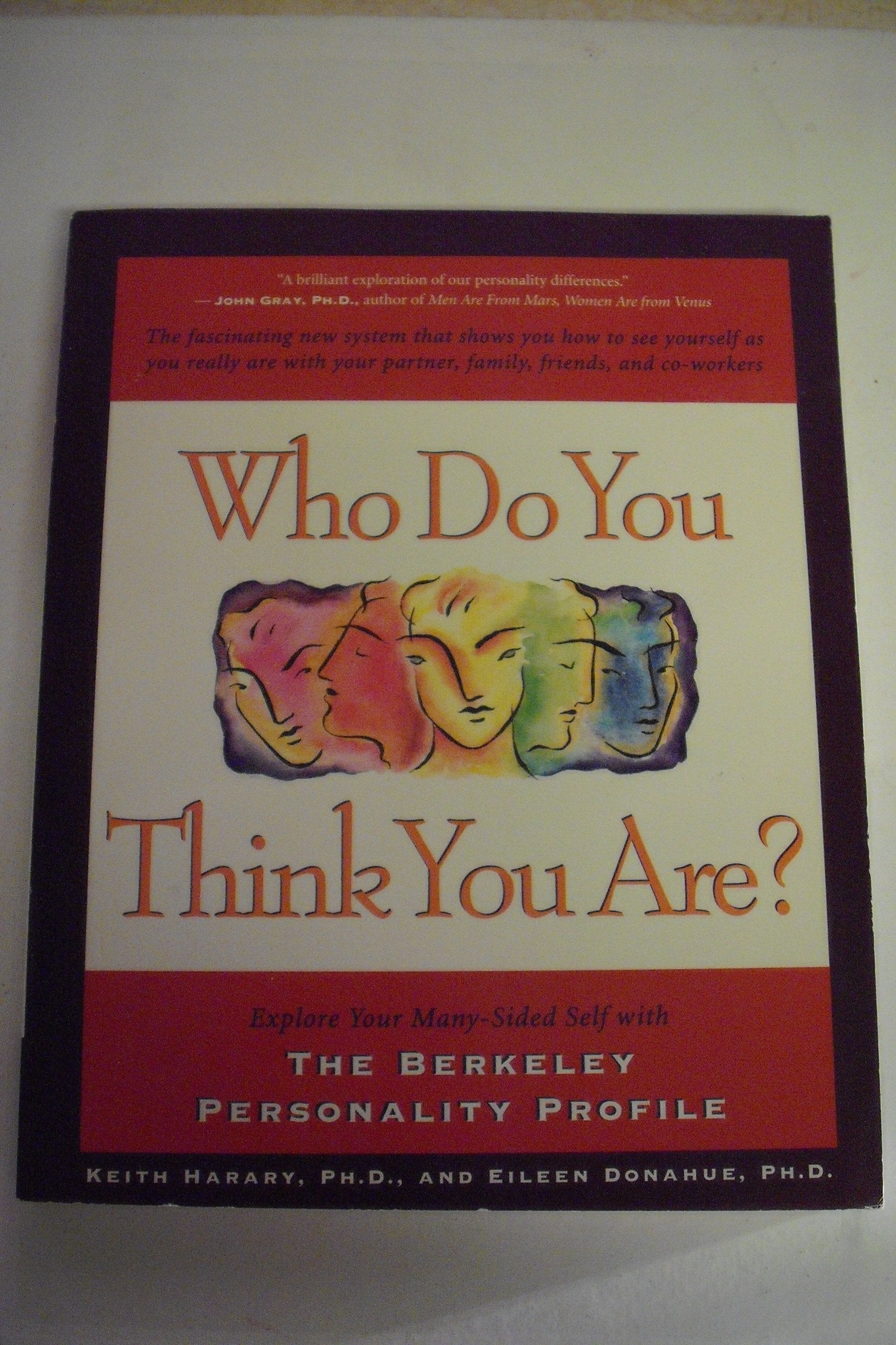 Who Do You Think Your Are?: Explore Your Many-Sided Self With the Berkeley Personality Profile Lifestyle