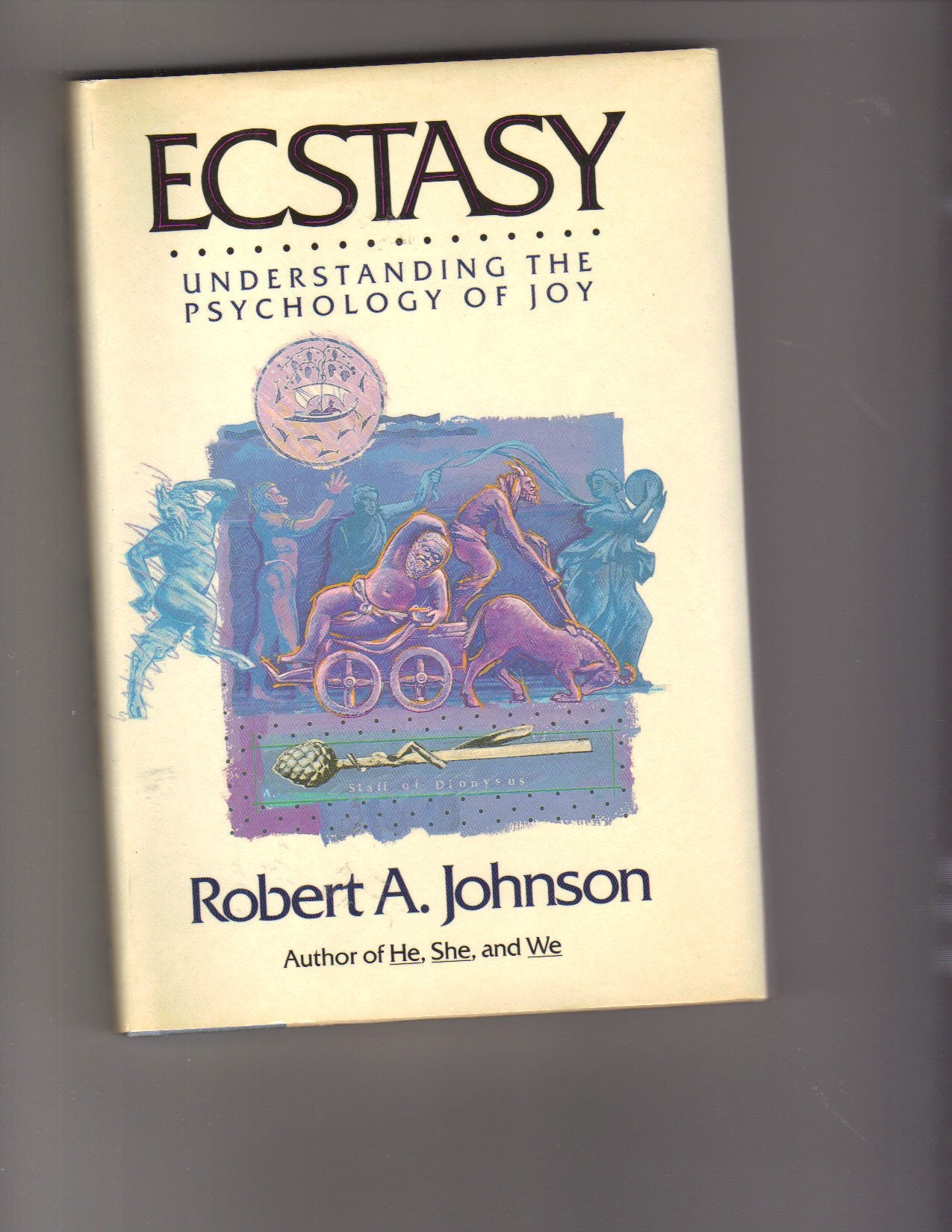 Ecstasy: Understanding the Psychology of Joy Books