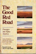 The Good Red Road: Passages into Native America Books