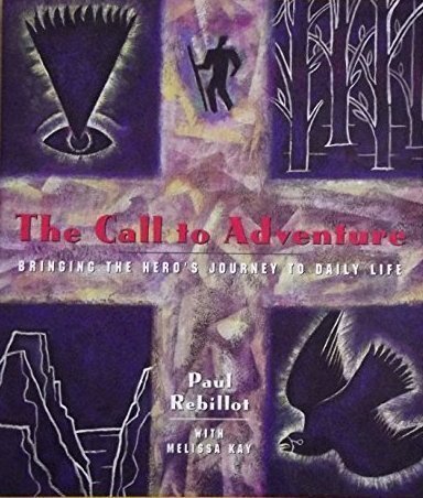 Call to Adventure: Following the Hero's Call Books