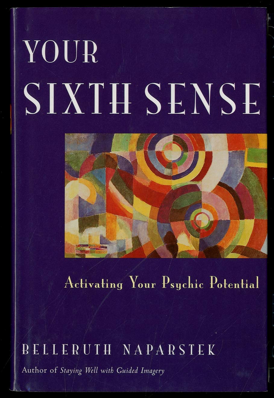 Your Sixth Sense: Activating Your Psychic Potential Business, Finance & Career