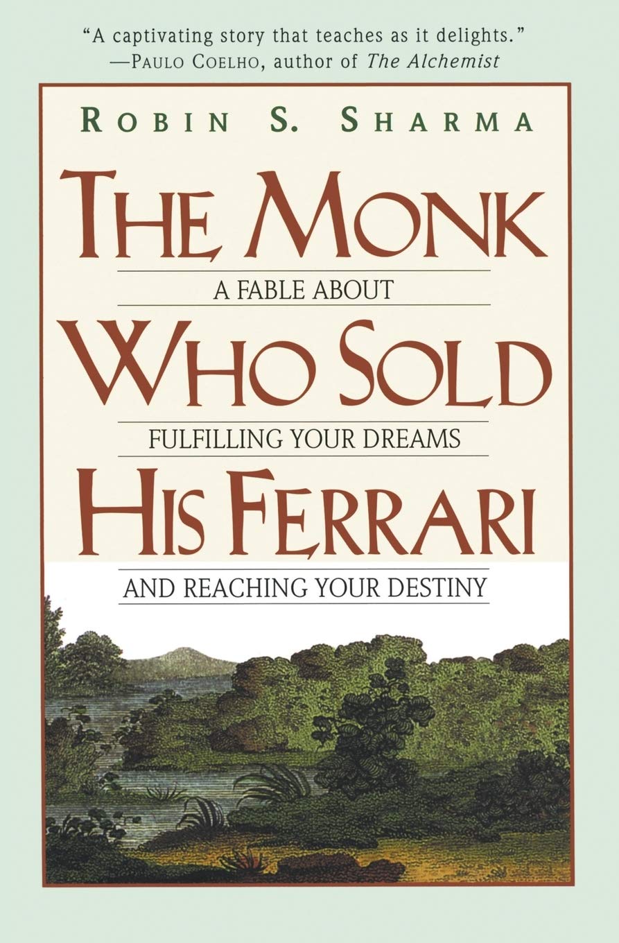 The Monk Who Sold His Ferrari Philosophy