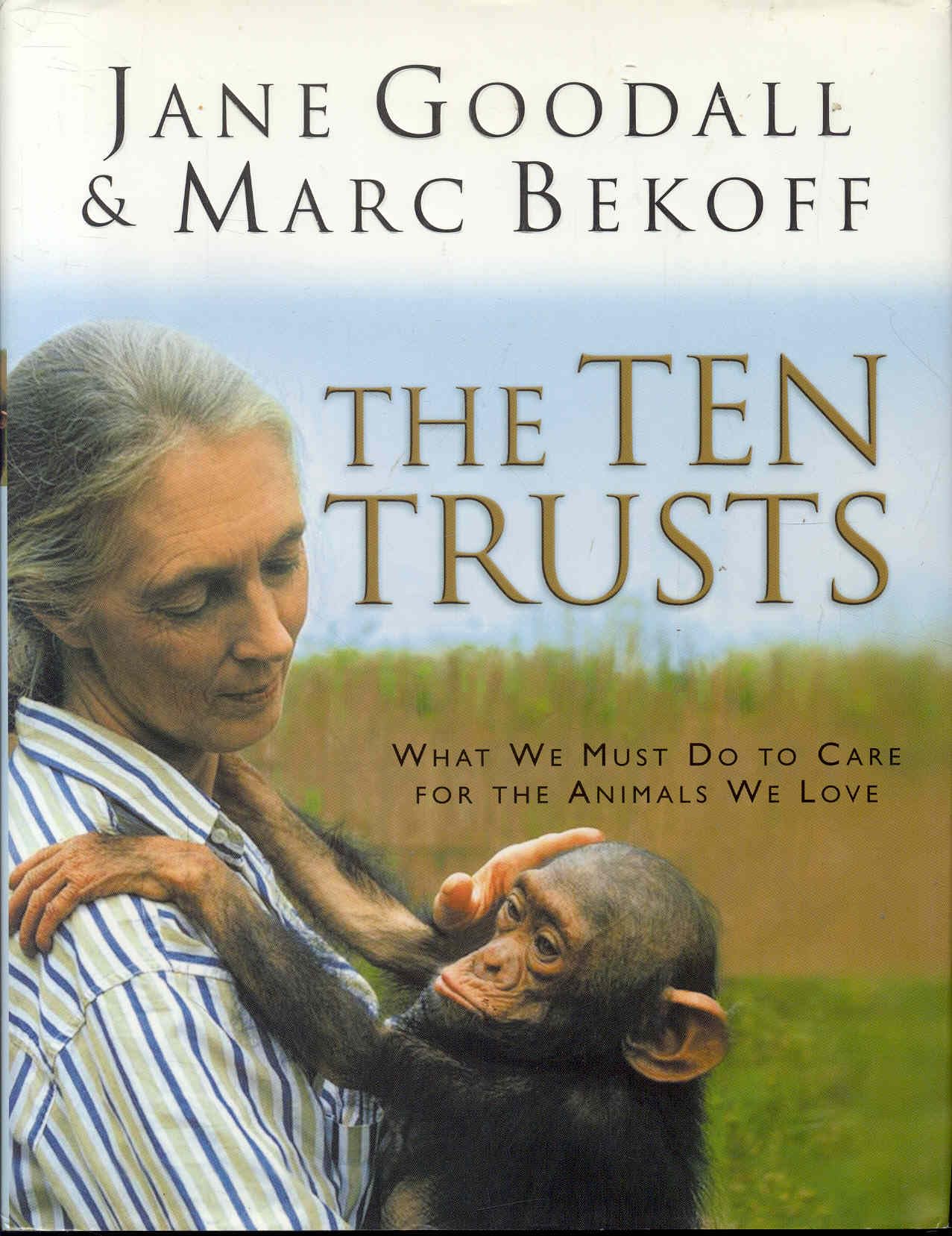The Ten Trusts: What We Must Do to Care for The Animals We Love Philosophy