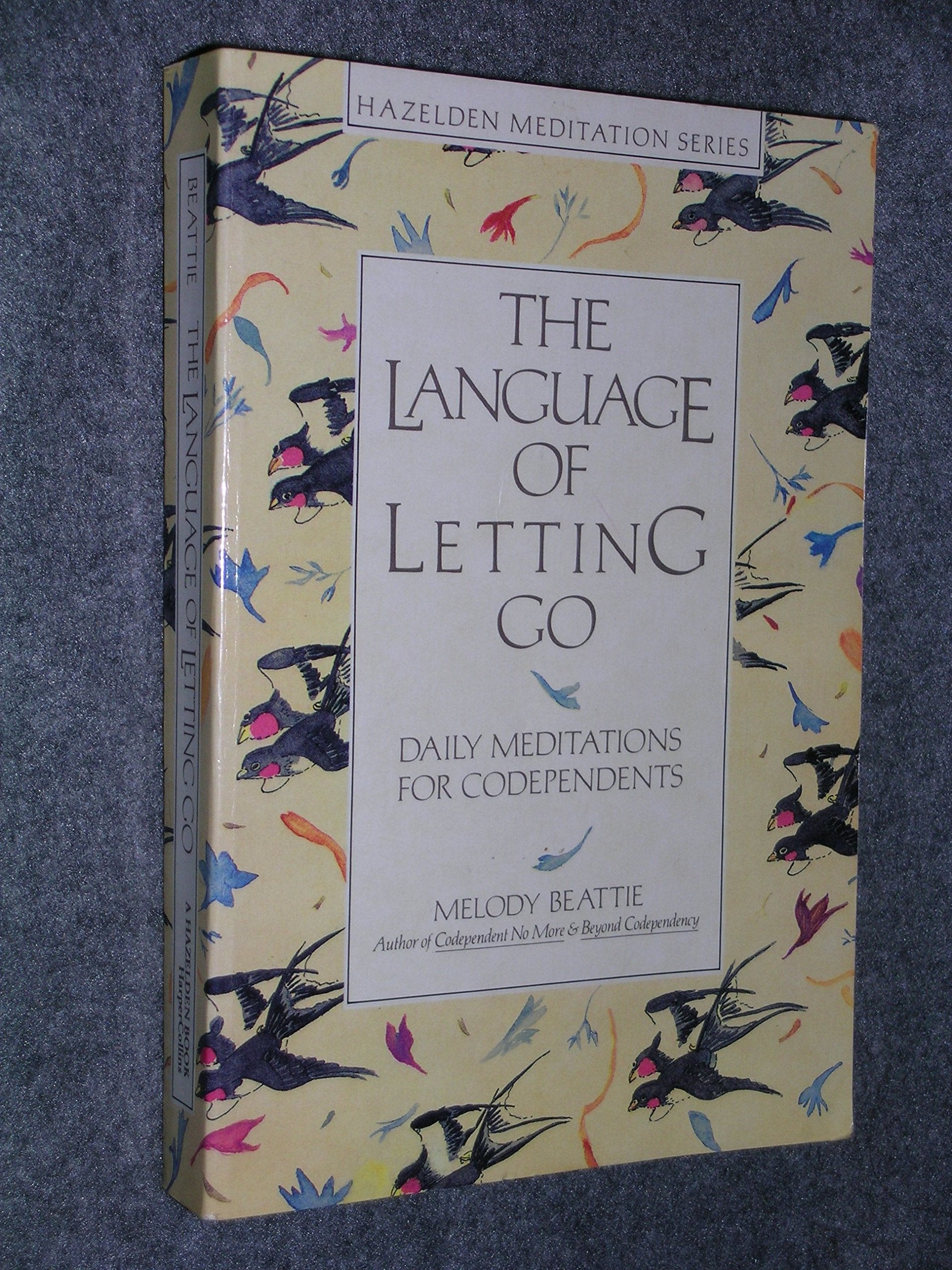 The Language of Letting Go: Daily Meditations for Co-Dependents (Hazelden Meditation Series) Lifestyle