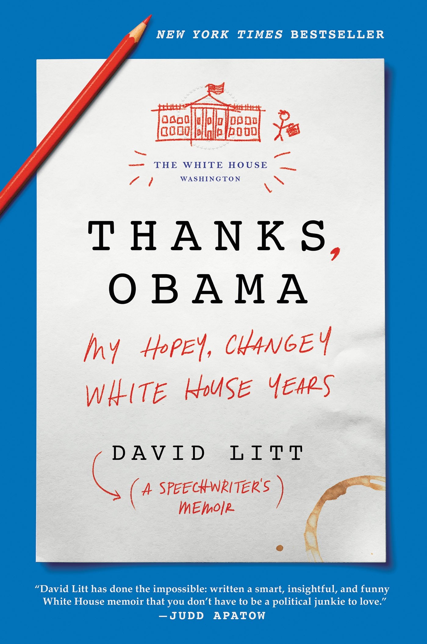Thanks, Obama: A Humorous Memoir of the Obama Years, Speechwriting, and Navigating Politics in the Age of Trump Art & Literature Books