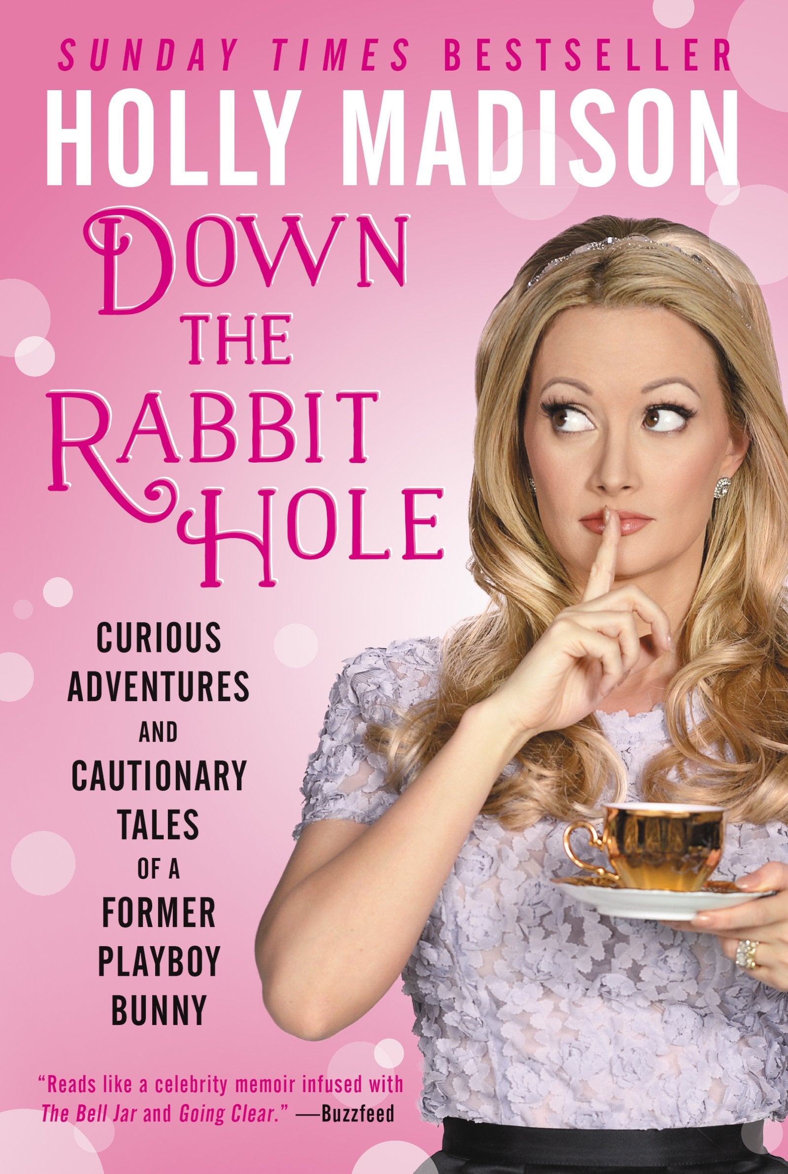 Down the Rabbit Hole: Curious Adventures and Cautionary Tales of a Former Playboy Bunny Contemporary literature