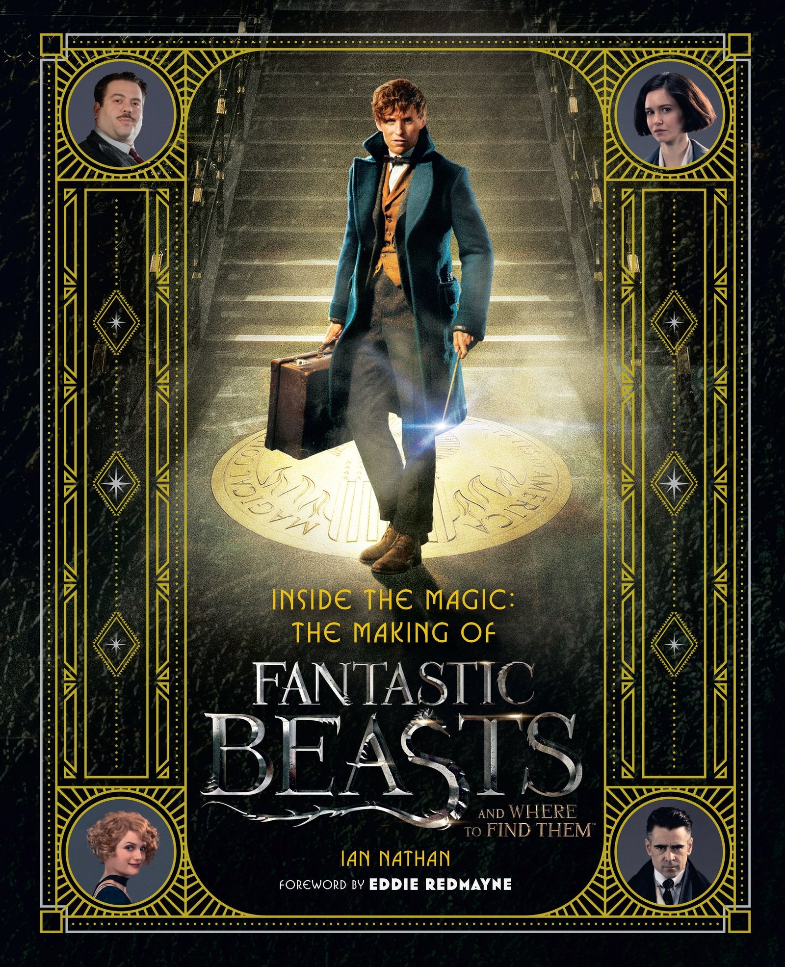 Inside the Magic: The Making of Fantastic Beasts and Where to Find Them Contemporary literature