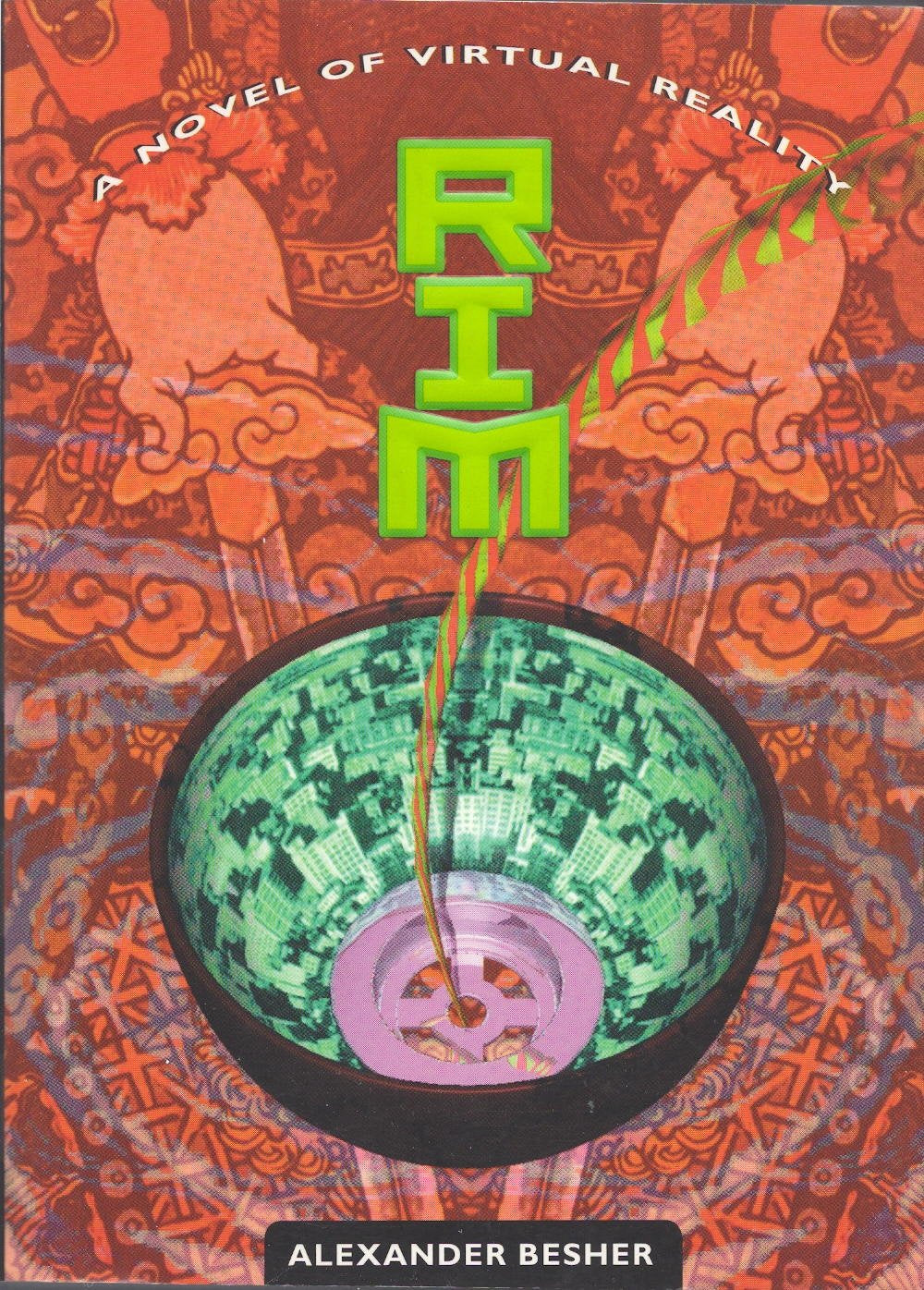 Rim: A Novel of Virtual Reality Fantasy & Sci-Fi