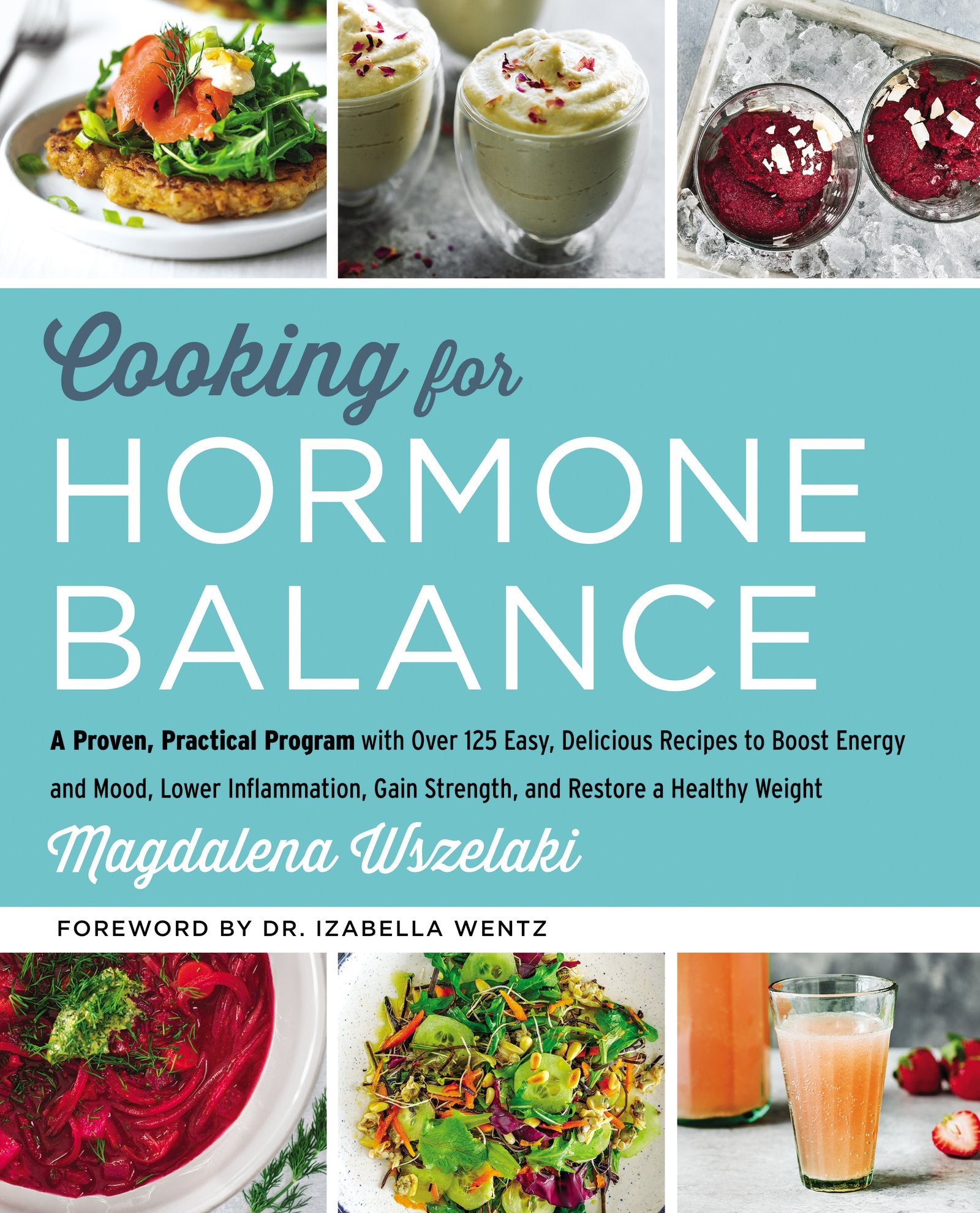 Cooking for Hormone Balance Medicine