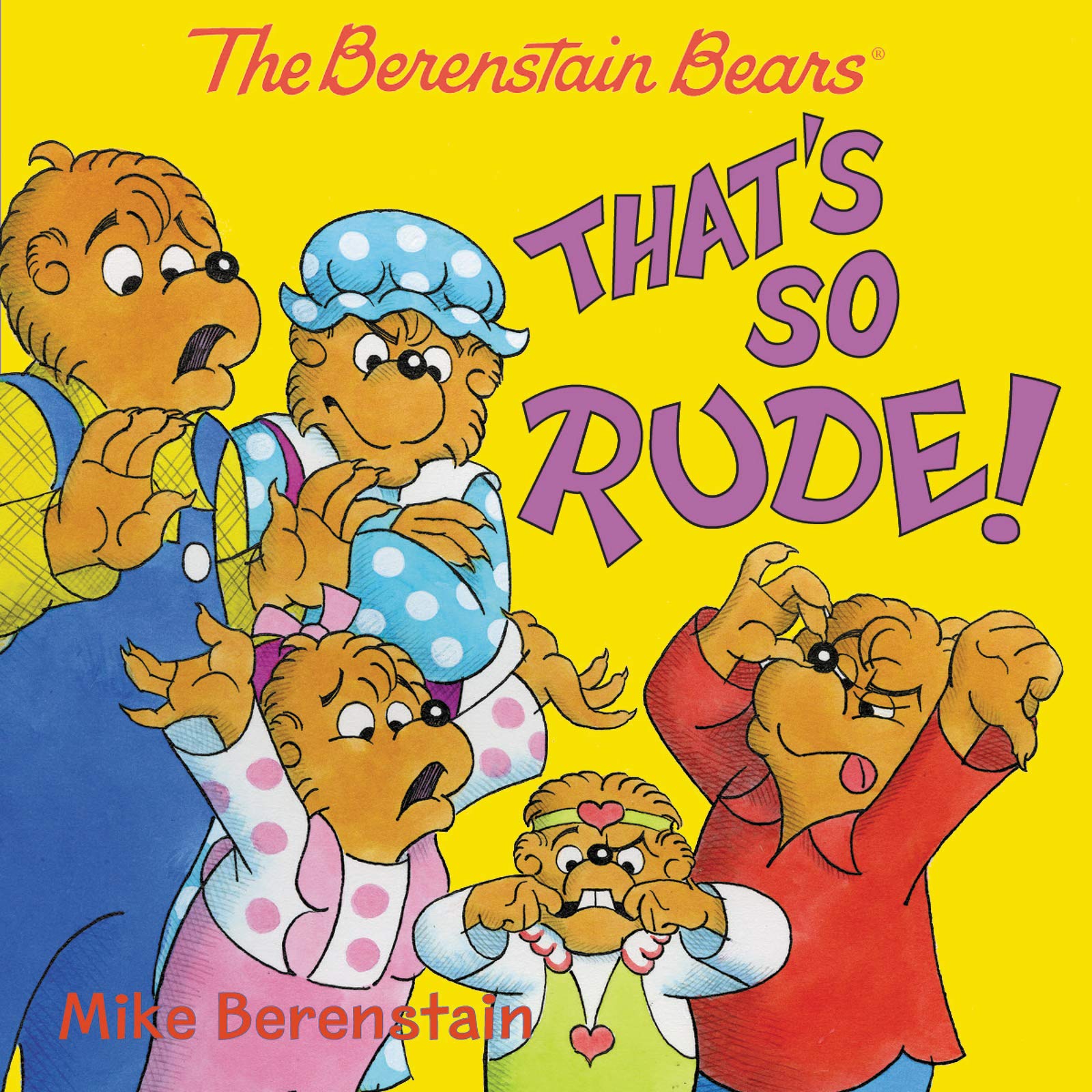 The Berenstain Bears: That's So Rude! Non-fiction