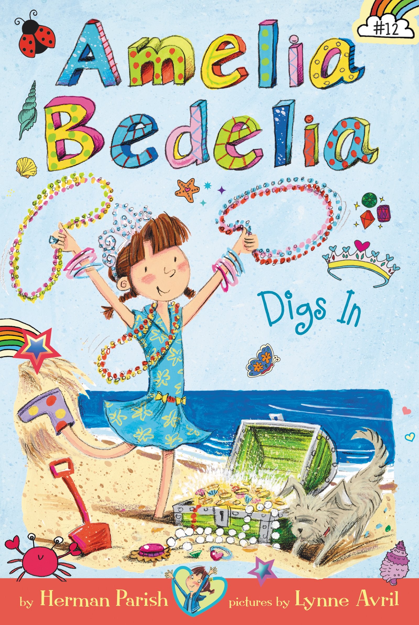 Amelia Bedelia Chapter Book #12: Amelia Bedelia Digs In Non-fiction