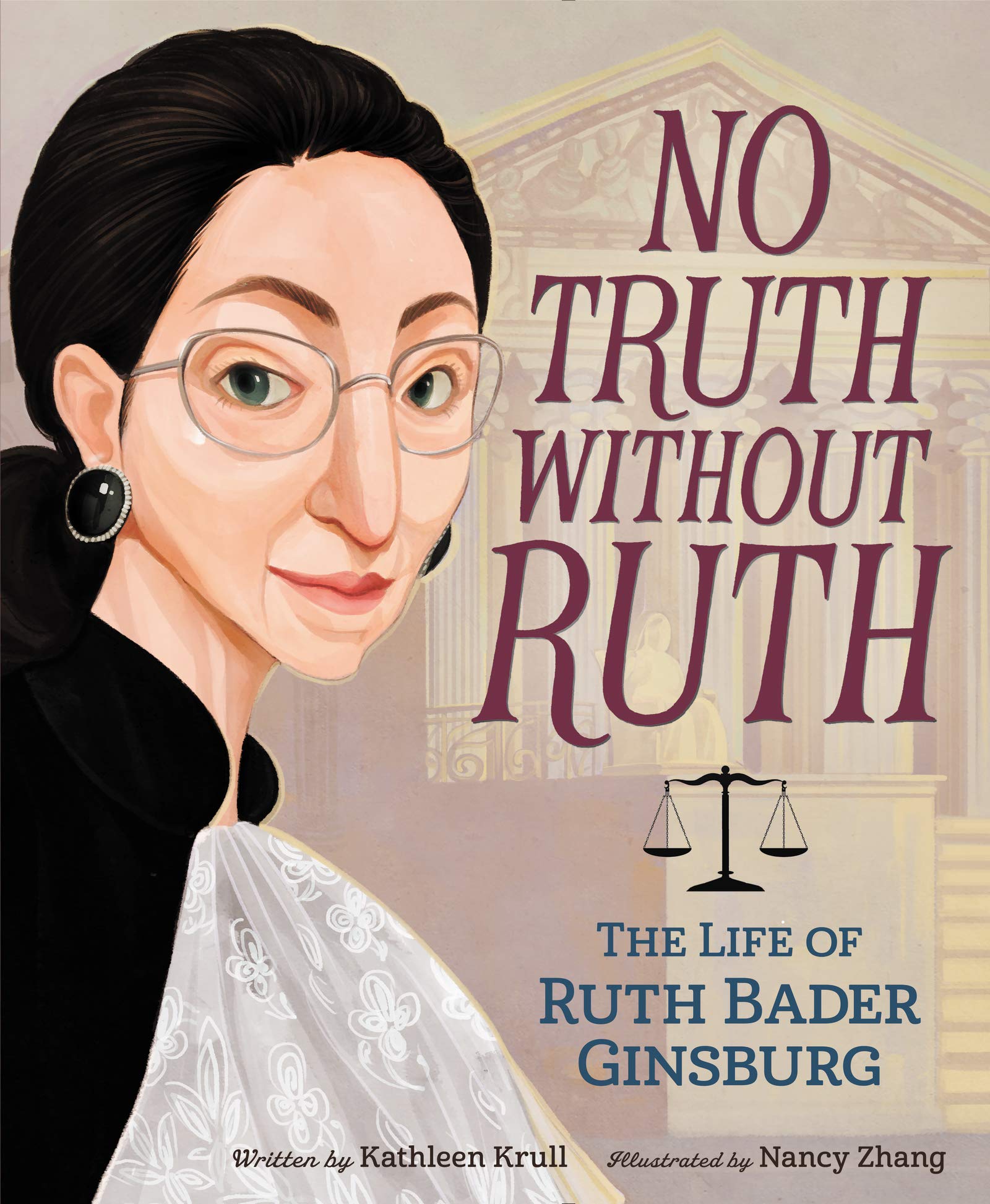 No Truth Without Ruth: The Life of Ruth Bader Ginsburg Religion & Esotericism