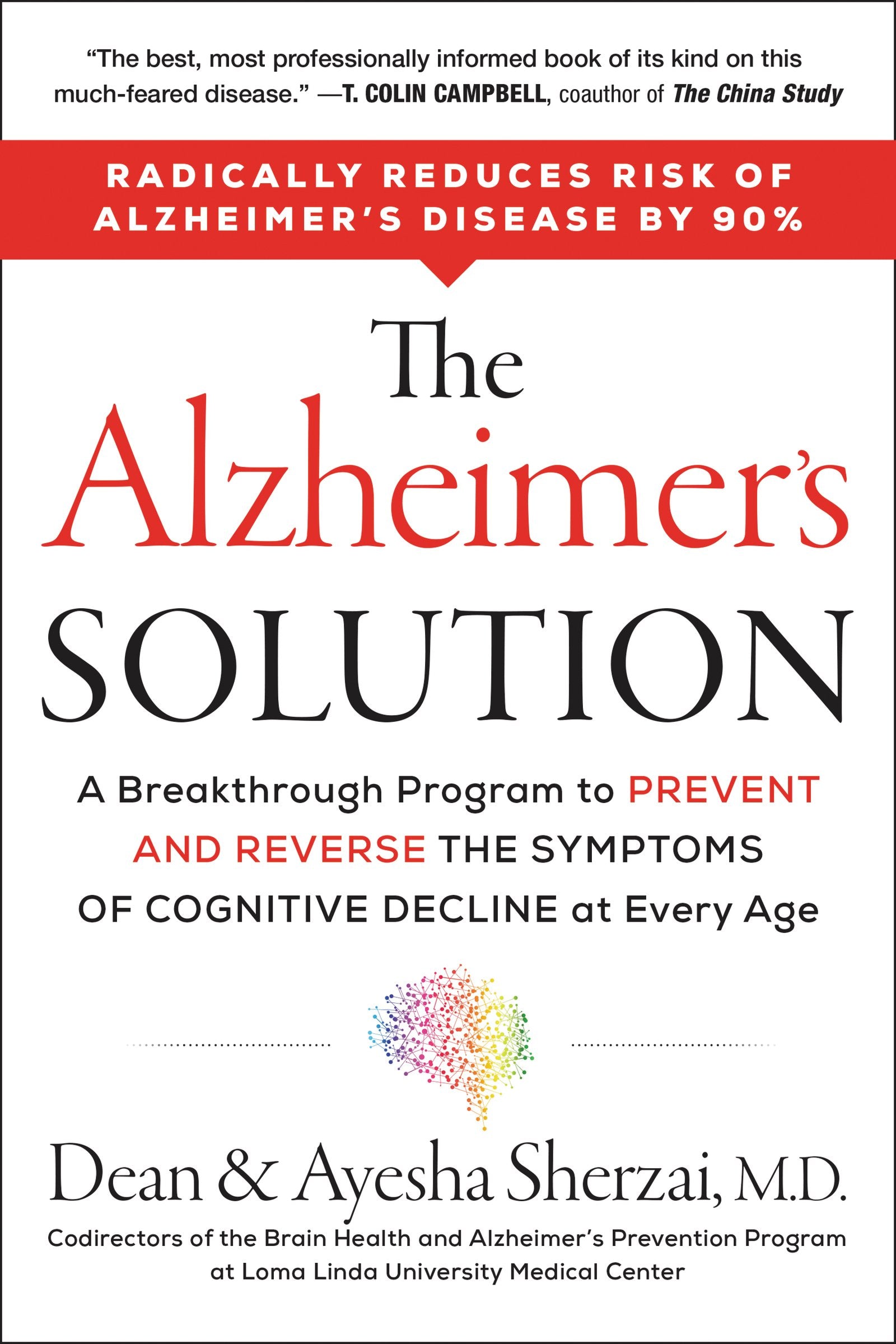 The Alzheimer's Solution: A Revolutionary Approach to Prevent and Reverse Alzheimer's, Offering Hope Through Groundbreaking Science and Personalized Treatment Plans Medicine