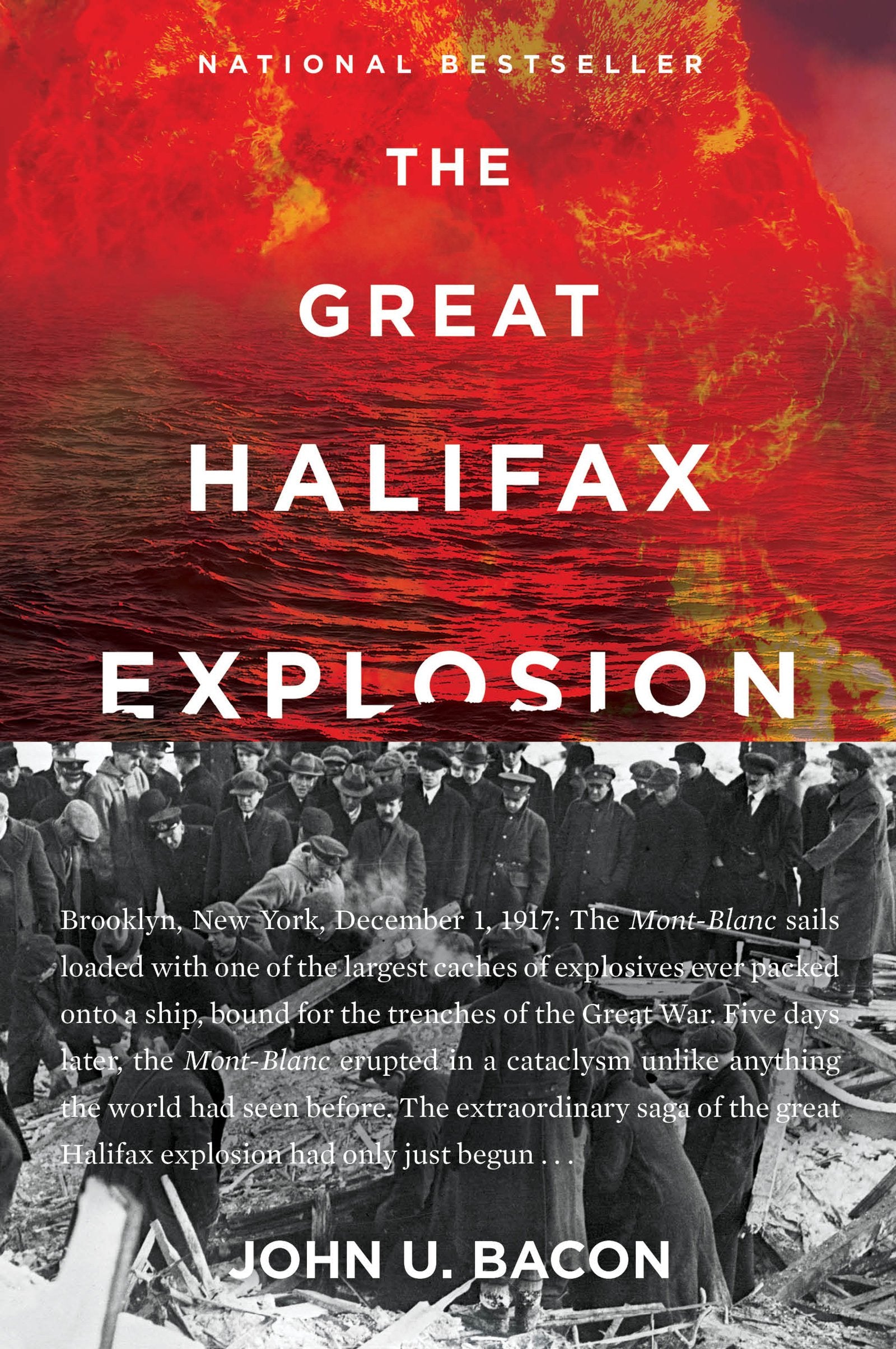 The Great Halifax Explosion: A World War I Story of Treachery, Tragedy, and Extraordinary Heroism Social Sciences