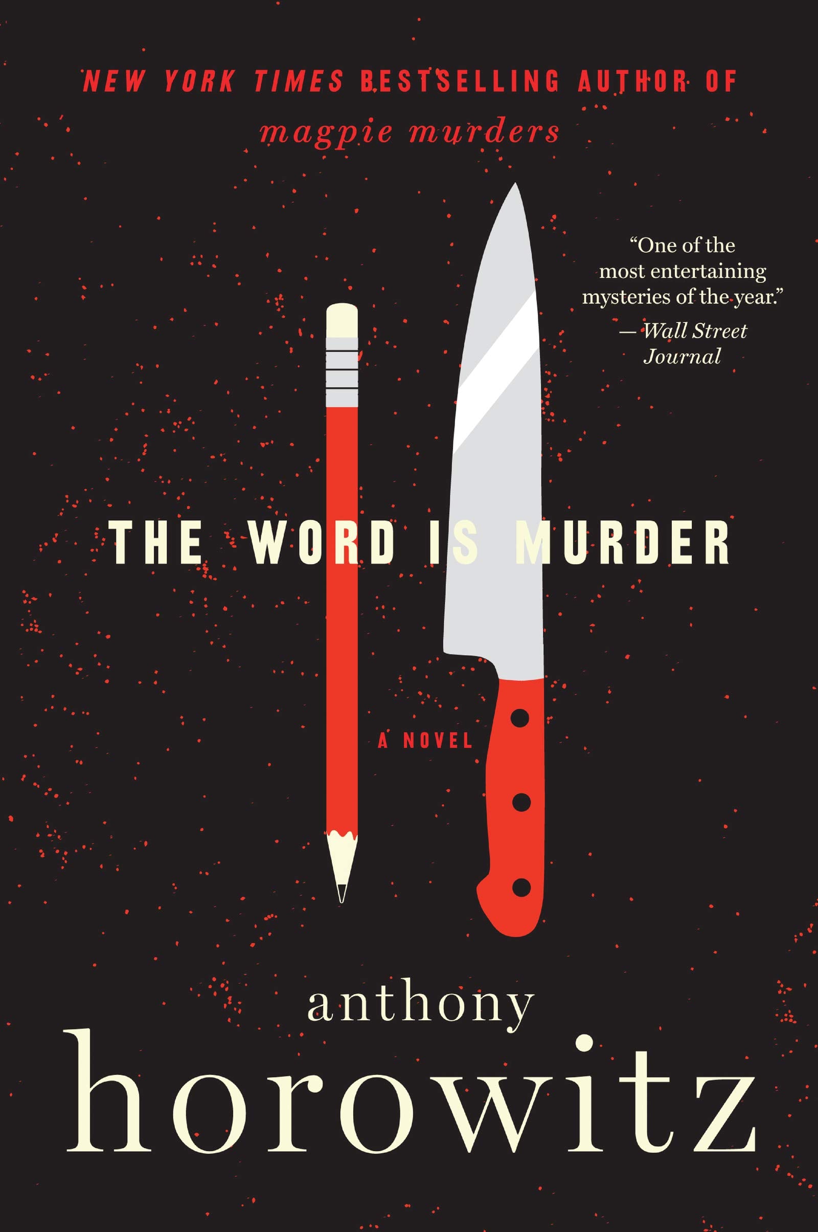 The Word Is Murder: A Mindbending Metafictional Murder Mystery (A Hawthorne and Horowitz Mystery, 1, Band 1) Historical Fiction