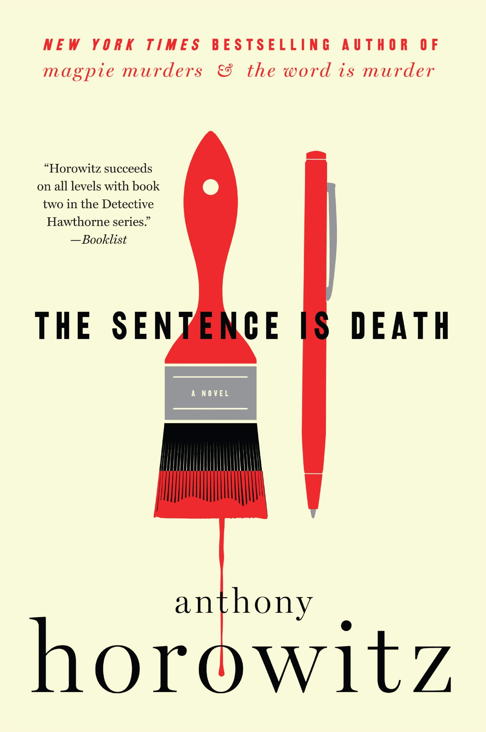 The Sentence Is Death: A Novel (A Hawthorne and Horowitz Mystery, 2) Contemporary literature