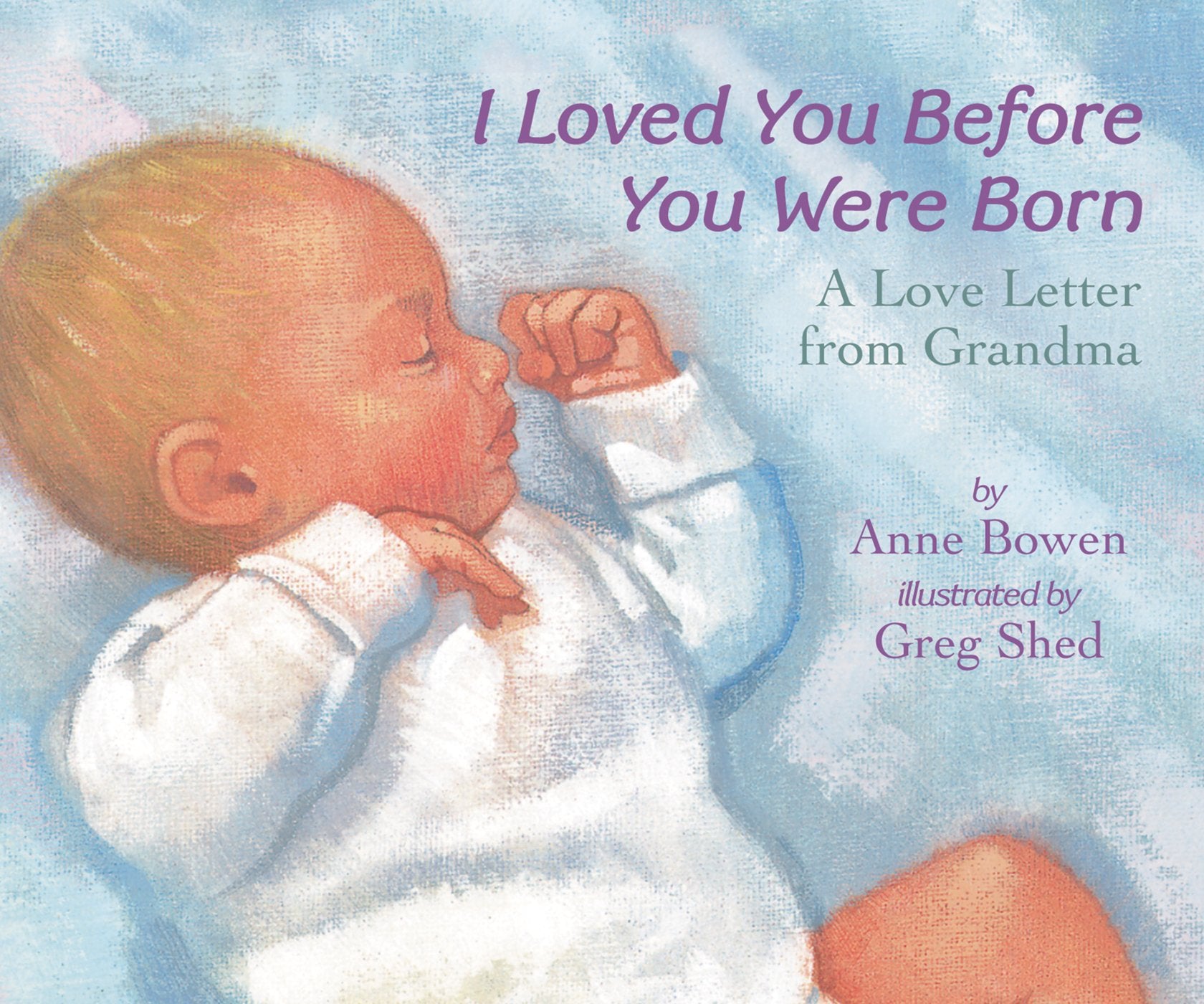 I Loved You Before You Were Born book