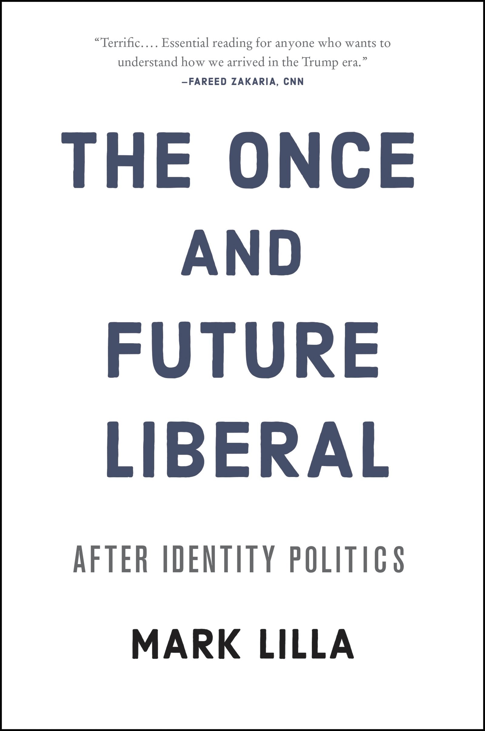 Product Image: The Once and Future Liberal