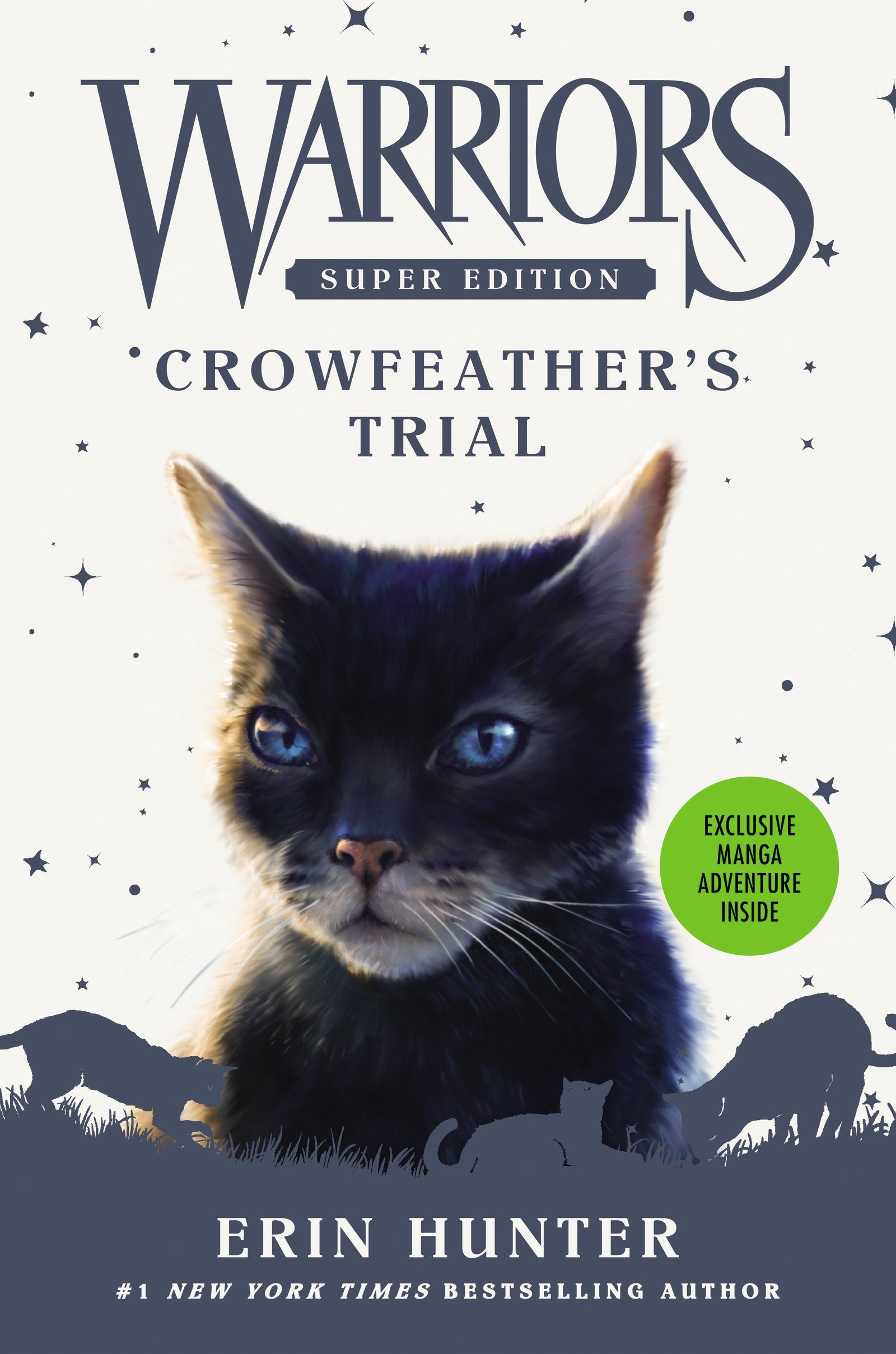 Warriors Super Edition: Crowfeather's Trial: Erin Hunter (Warriors Super Edition, 11, Band 11) Non-fiction