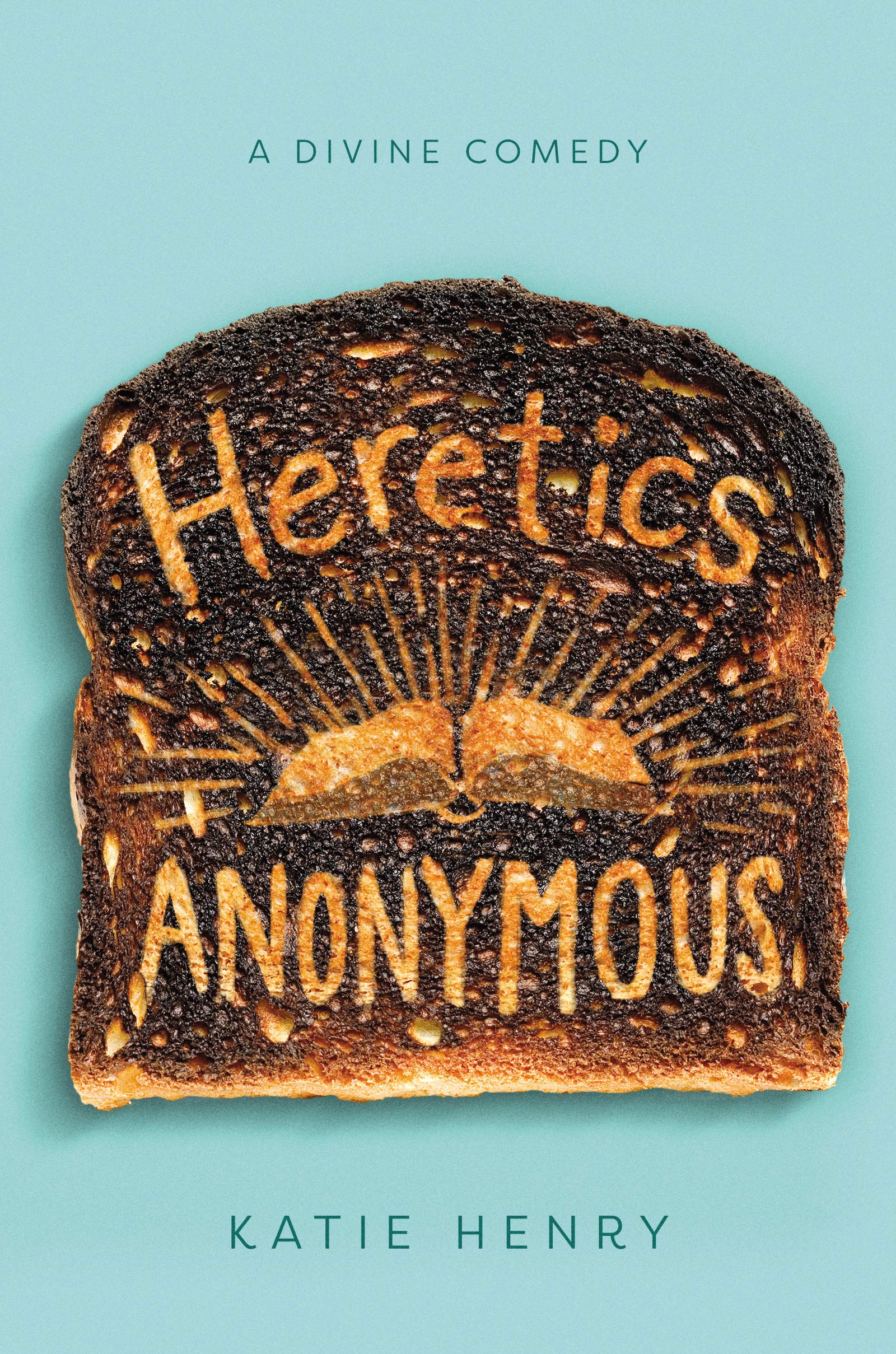 Heretics Anonymous: A Hilarious YA Novel About Atheist Teens, Friendship, and Faith in Catholic School LGBTQ+