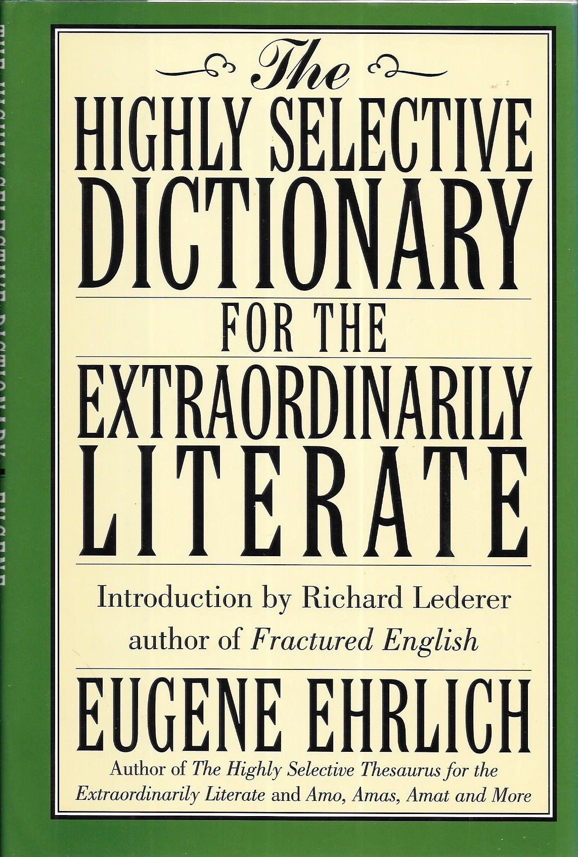 The Highly Selective Dictionary for the Extraordinarily Literate (Highly Selective Reference) Social Sciences