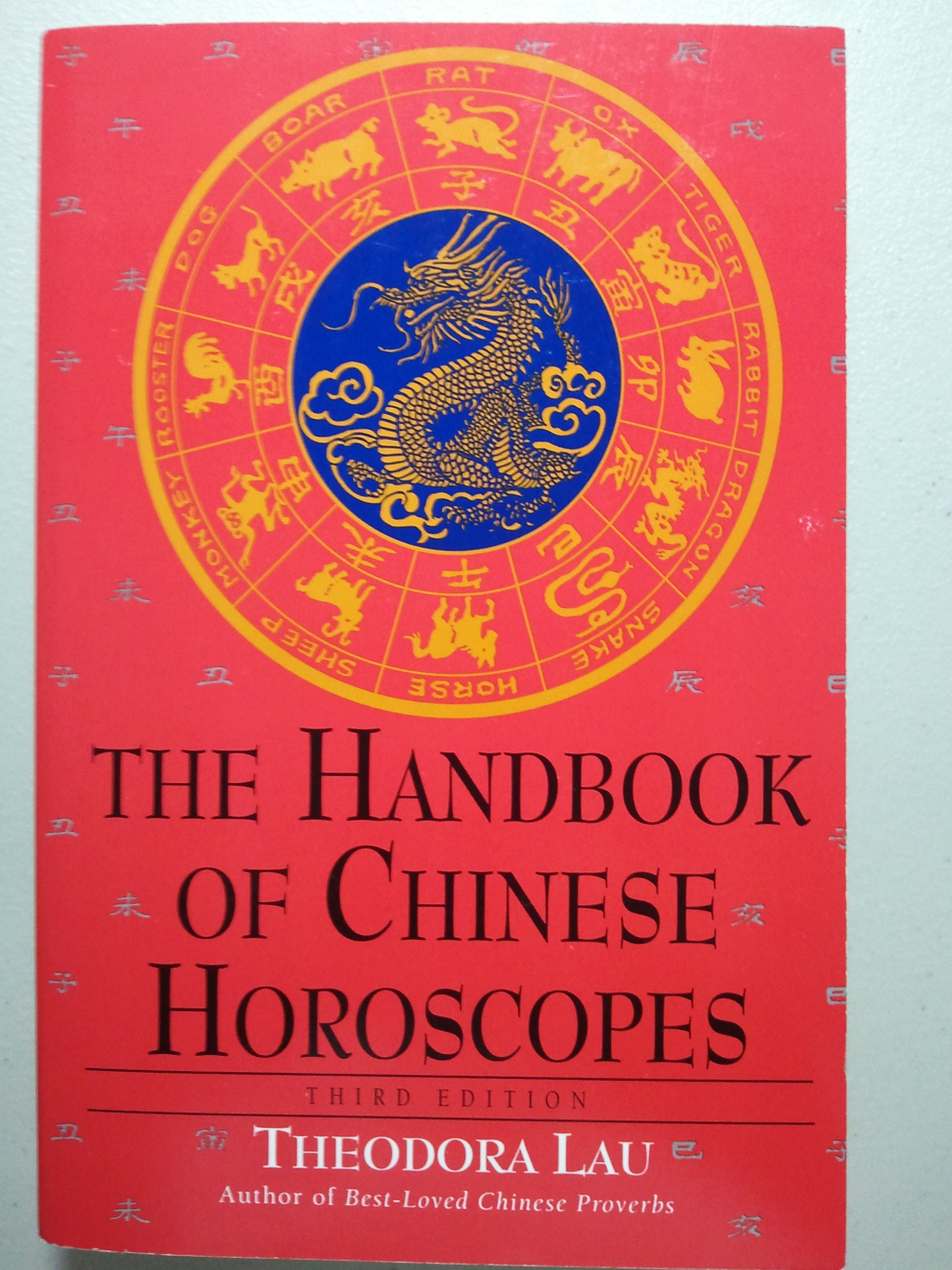 The Handbook of Chinese Horoscopes: Third Edition Reference Books
