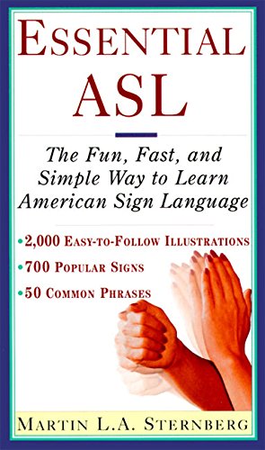 Essential ASL: The Fun, Fast, and Simple Way to Learn American Sign Language Reference Books