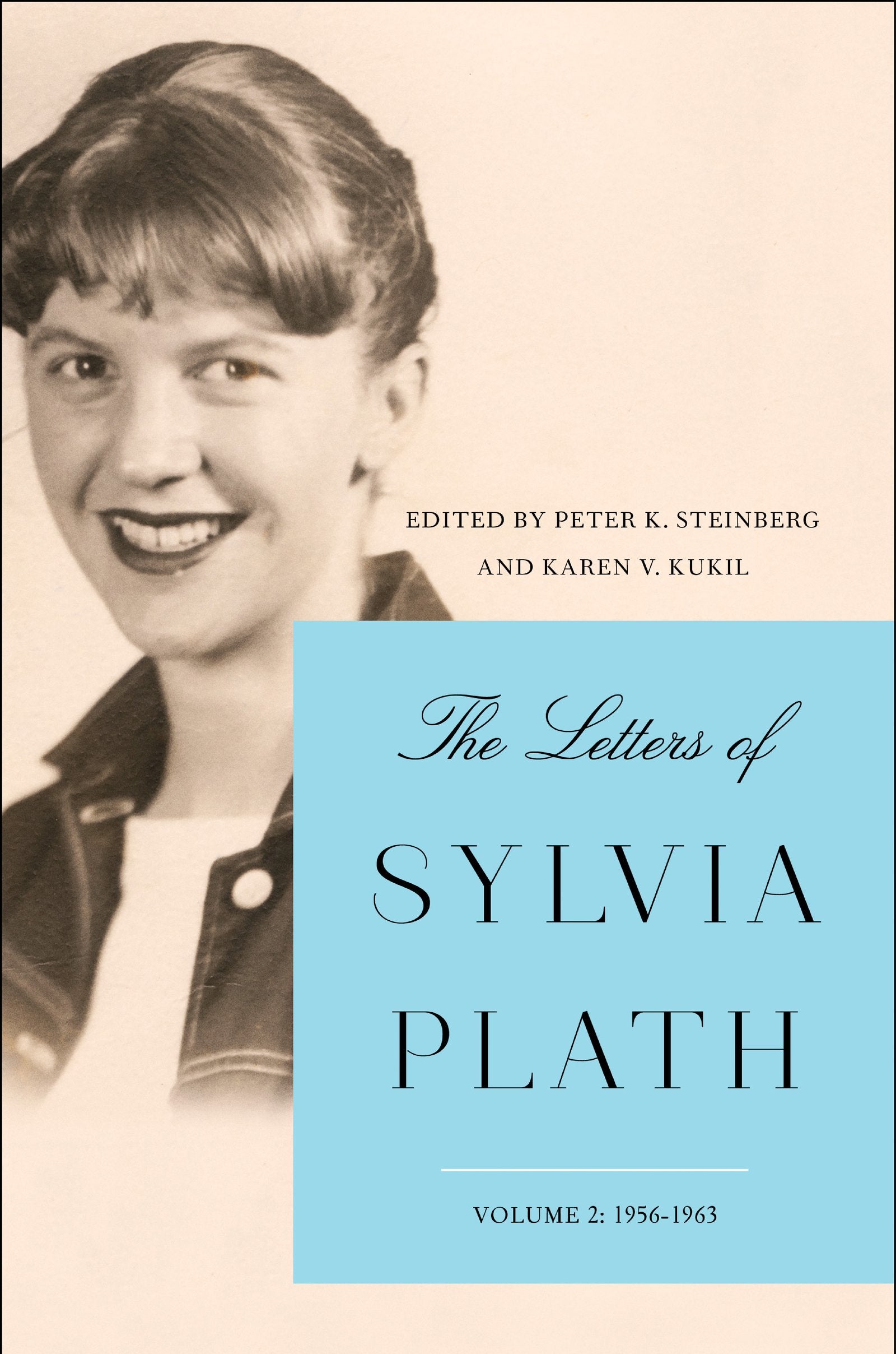 The Letters of Sylvia Plath Vol 2: 1956-1963 Contemporary literature