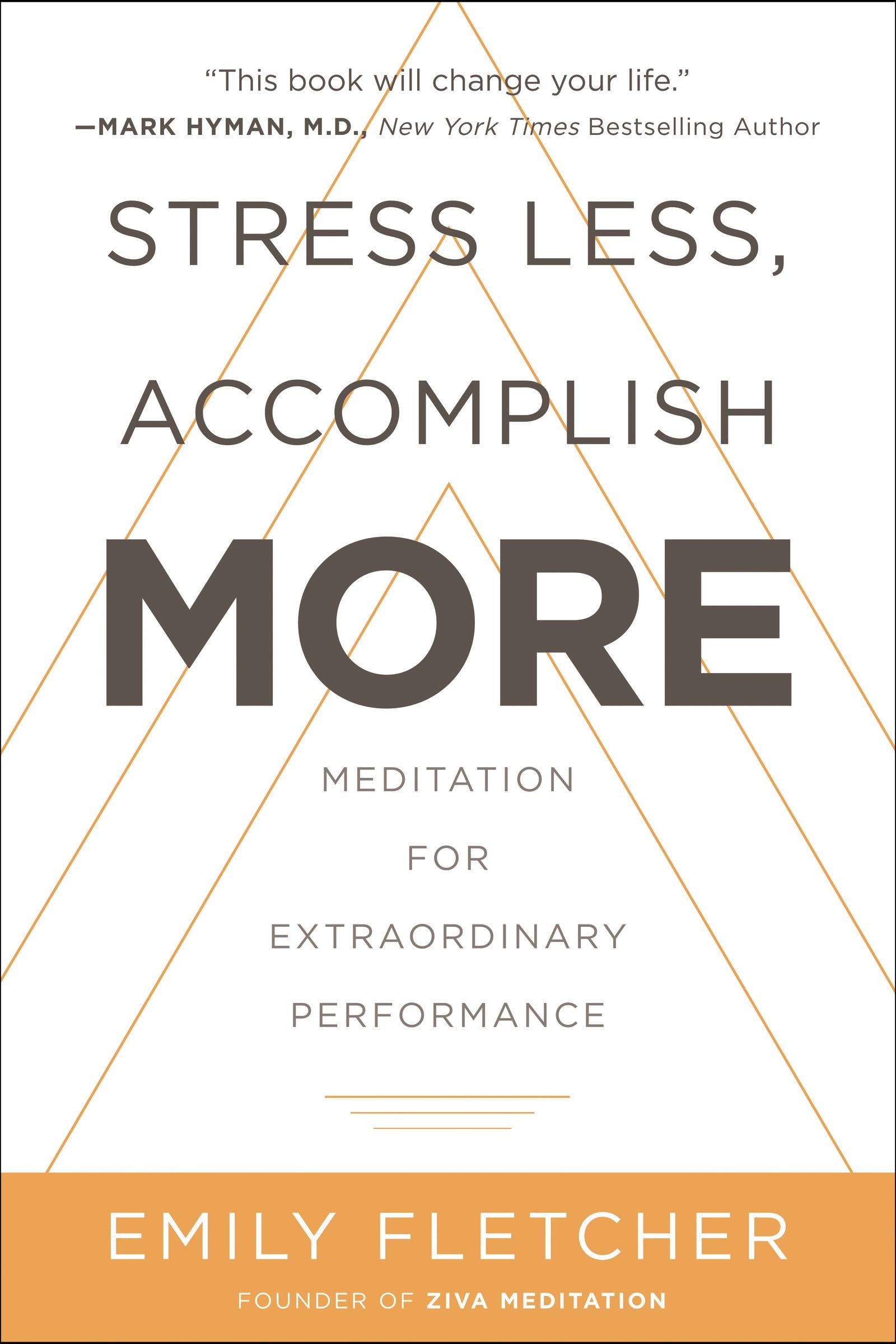 Stress Less, Accomplish More: Meditation for Extraordinary Performance Business, Finance & Career