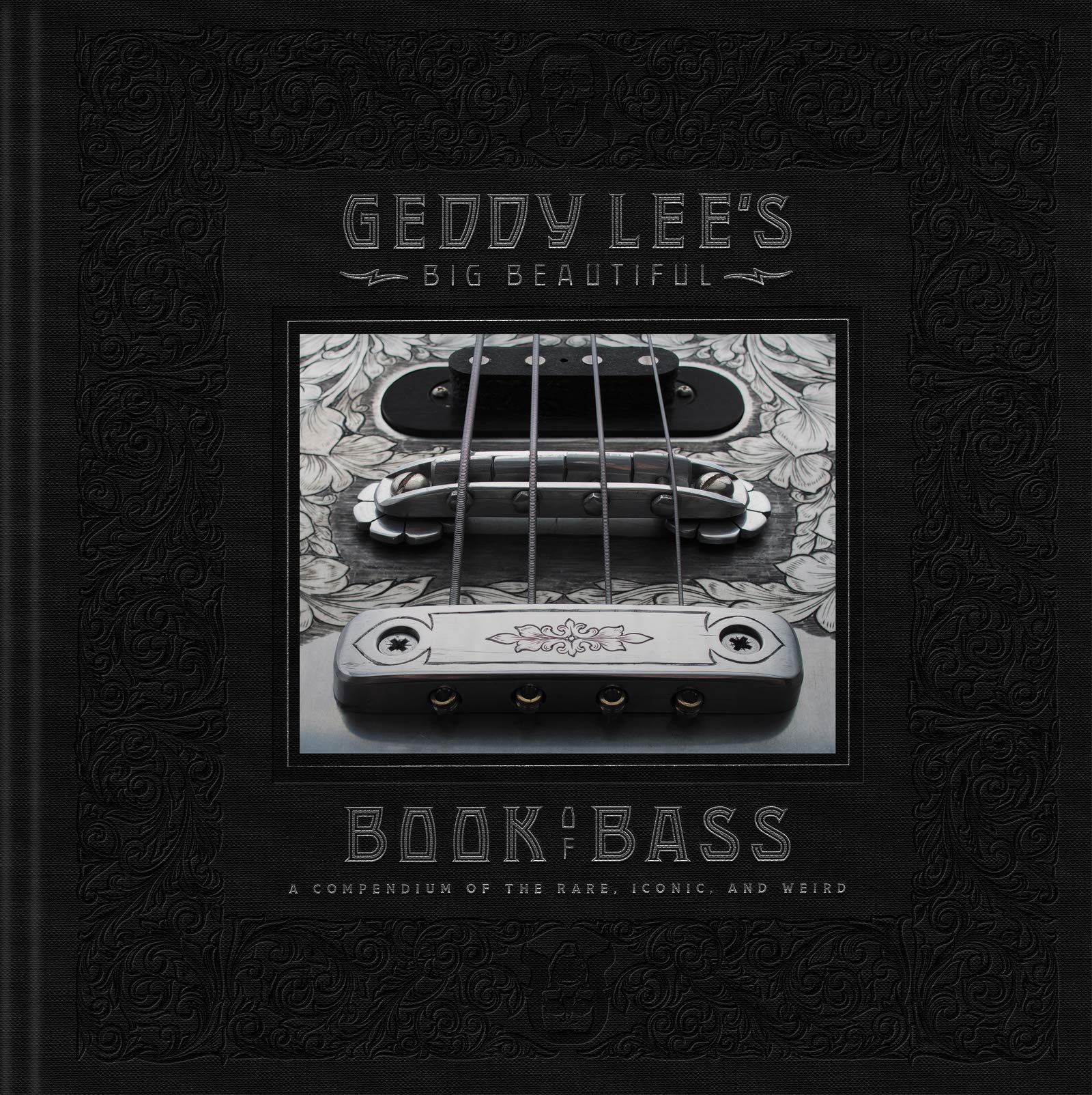Geddy Lee's Big Beautiful Book of Bass Film, Art & Culture