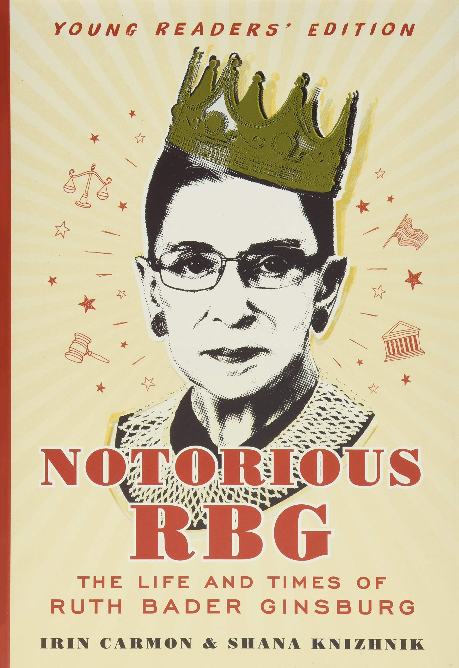 Notorious RBG Young Readers' Edition: The Life and Times of Ruth Bader Ginsburg Non-fiction