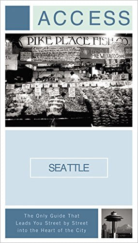 Access Seattle 5e Travel Guides