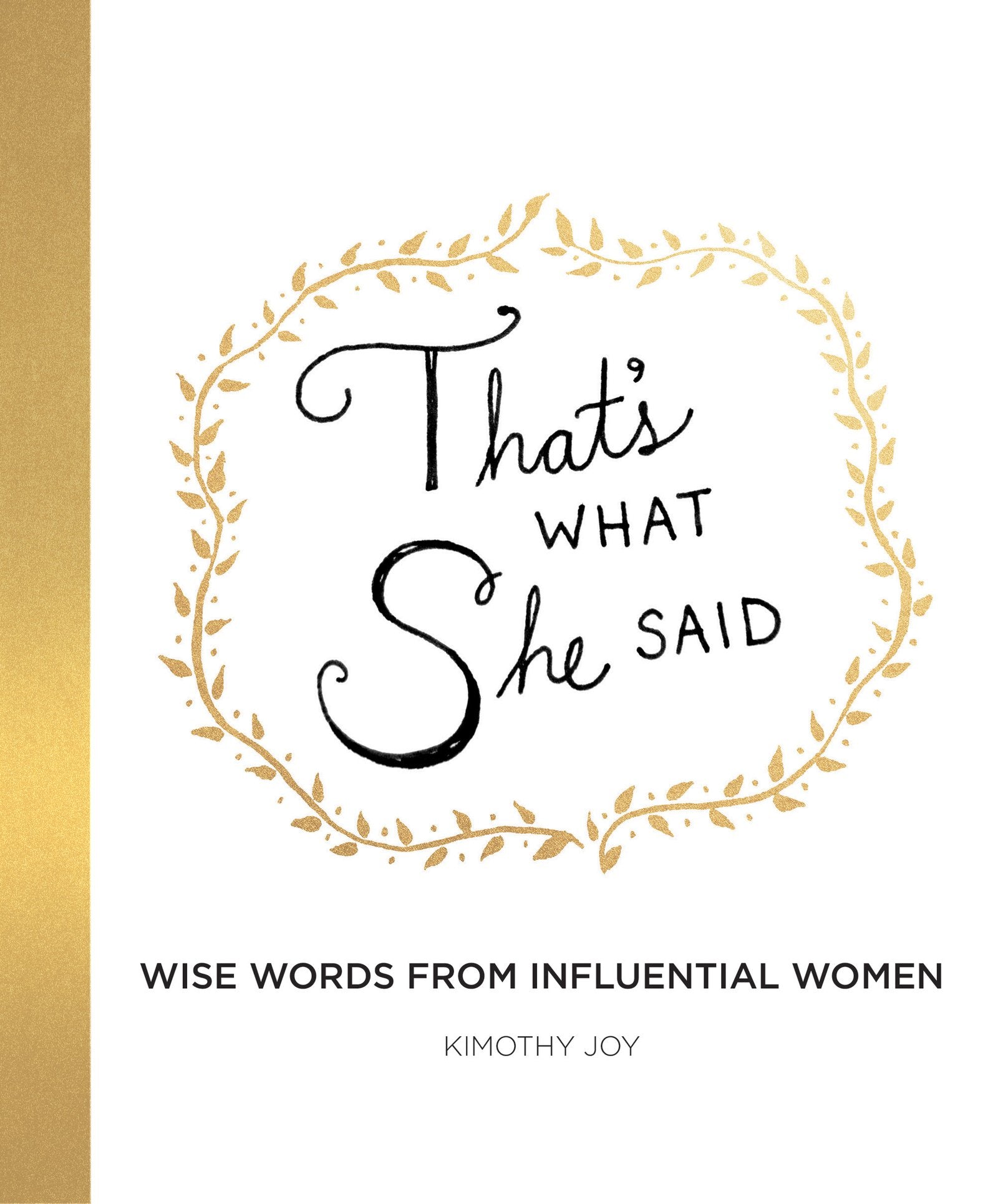 That's What She Said Books