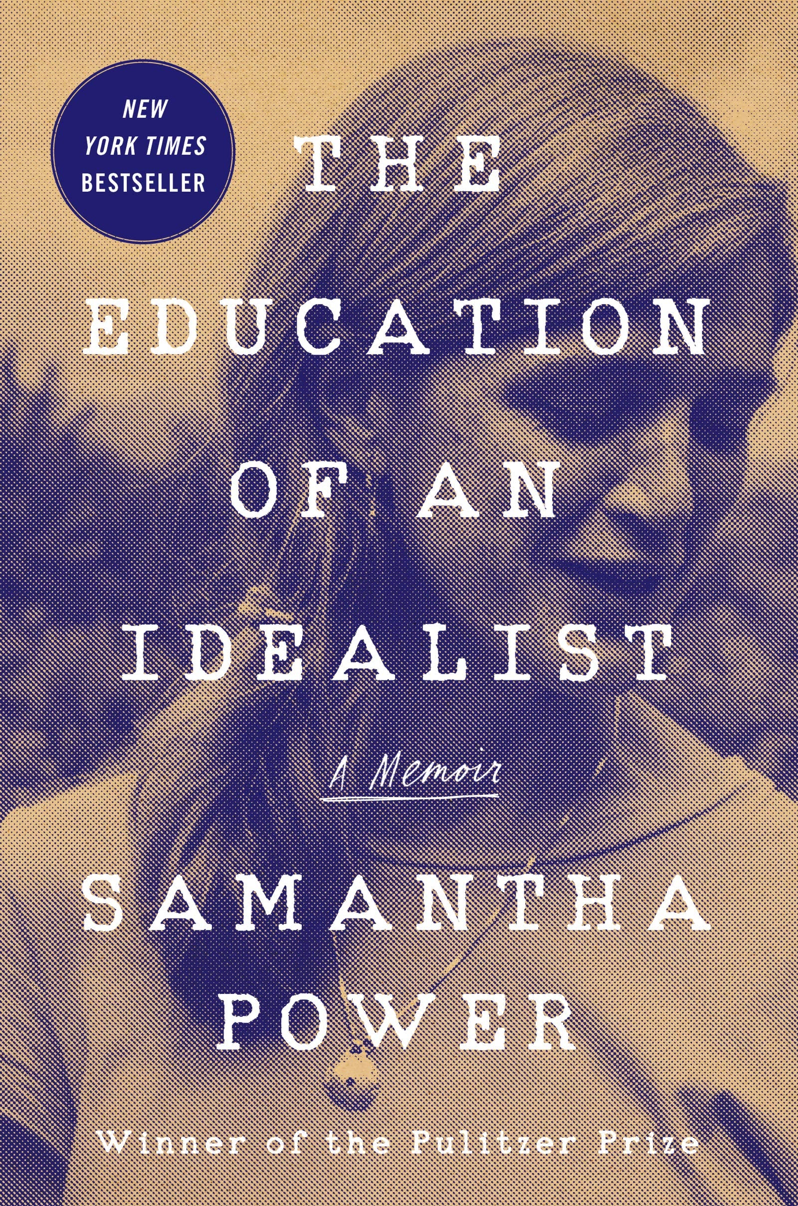 The Education of an Idealist: A Memoir Books