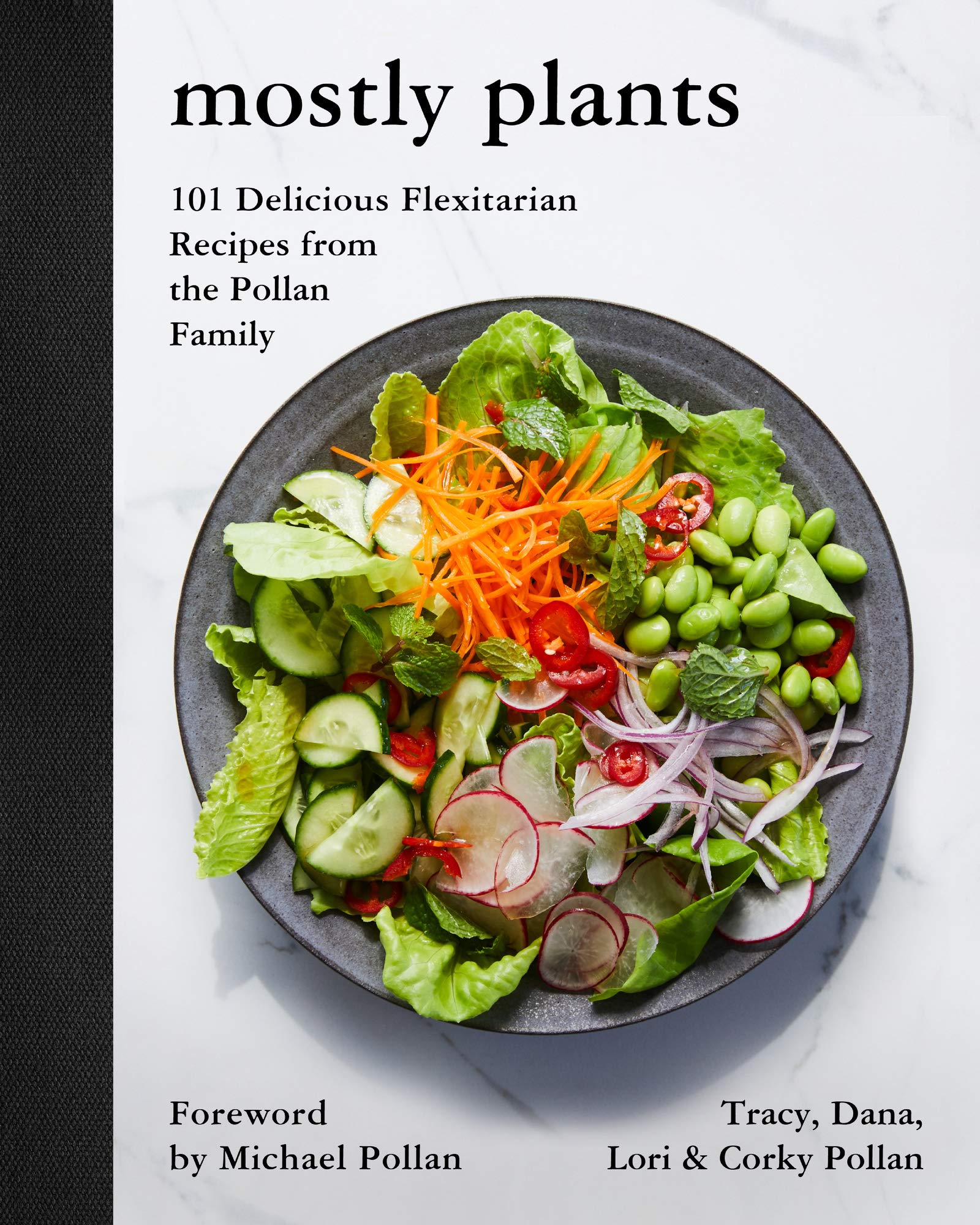 Mostly Plants: 101 Delicious Flexitarian Recipes from the Pollan Family Hobbies & Crafts