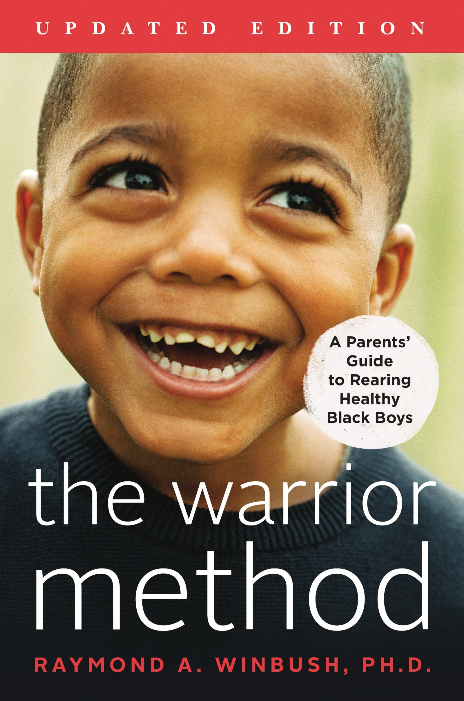 The Warrior Method, Updated Edition: A Parents' Guide to Rearing Healthy Black Boys Psychology