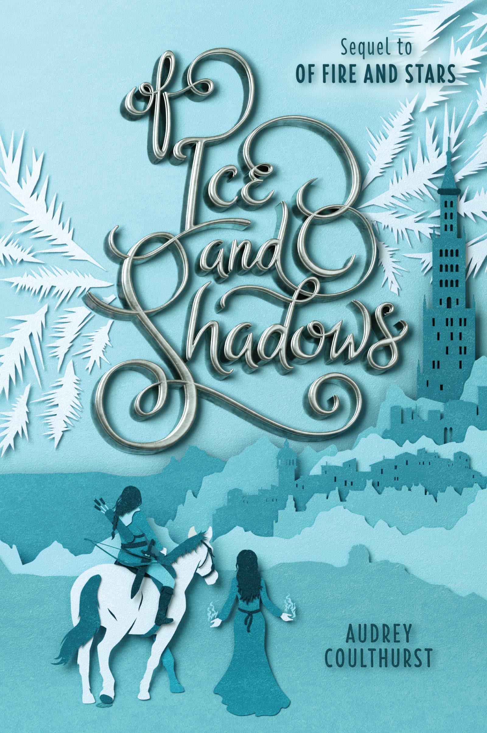 Of Ice and Shadows (Of Fire and Stars, 2) Fiction