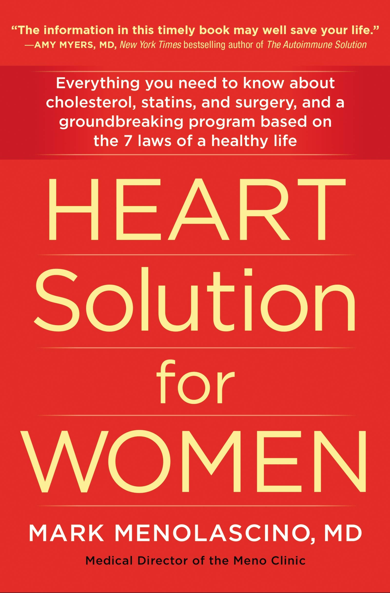 Heart Solution for Women: A Proven Program to Prevent and Reverse Heart Disease Medicine