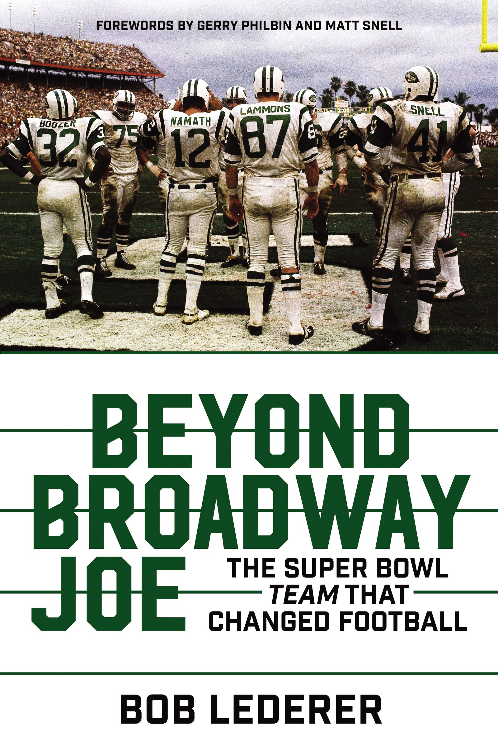 Beyond Broadway Joe: The Super Bowl TEAM That Changed Football Politics & Society