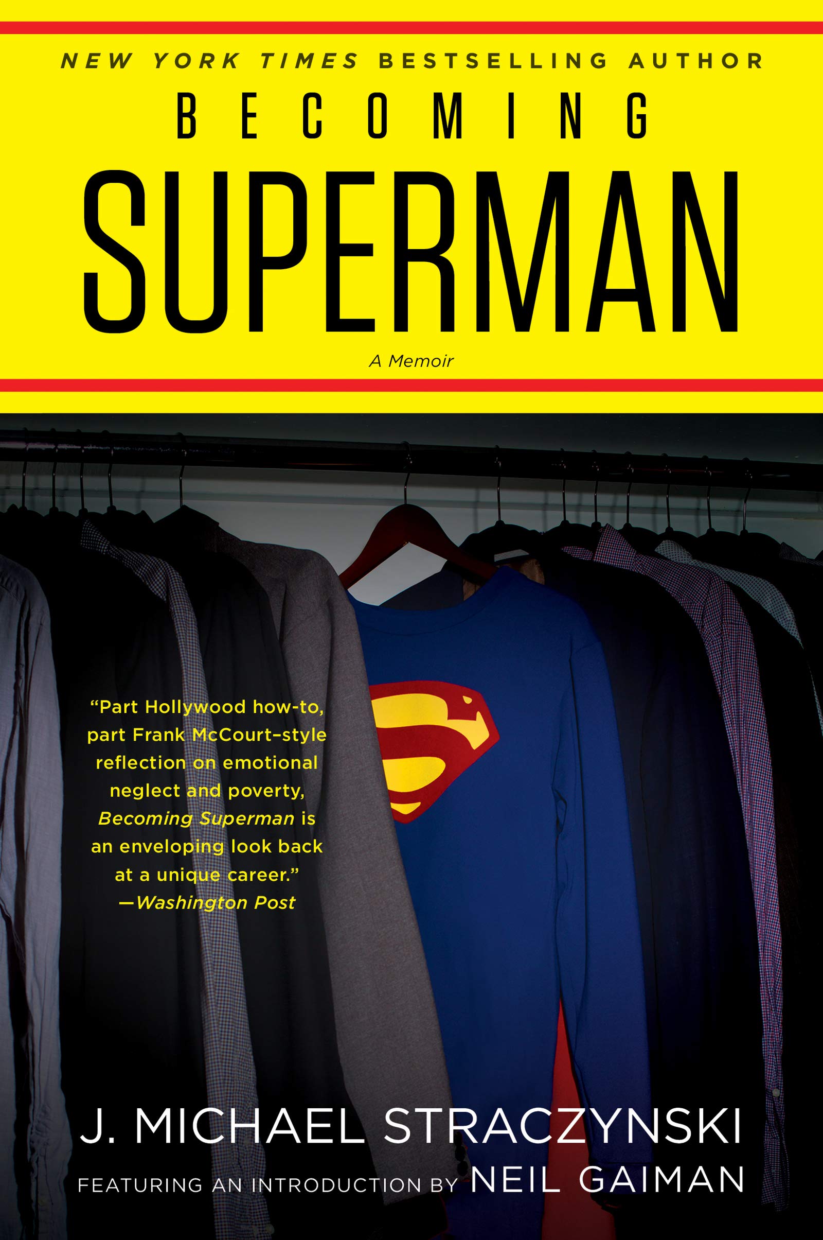 Becoming Superman: My Journey From Poverty to Hollywood – A Hugo-Nominated Memoir of Darkness and Hope by the Creator of Babylon 5 Books