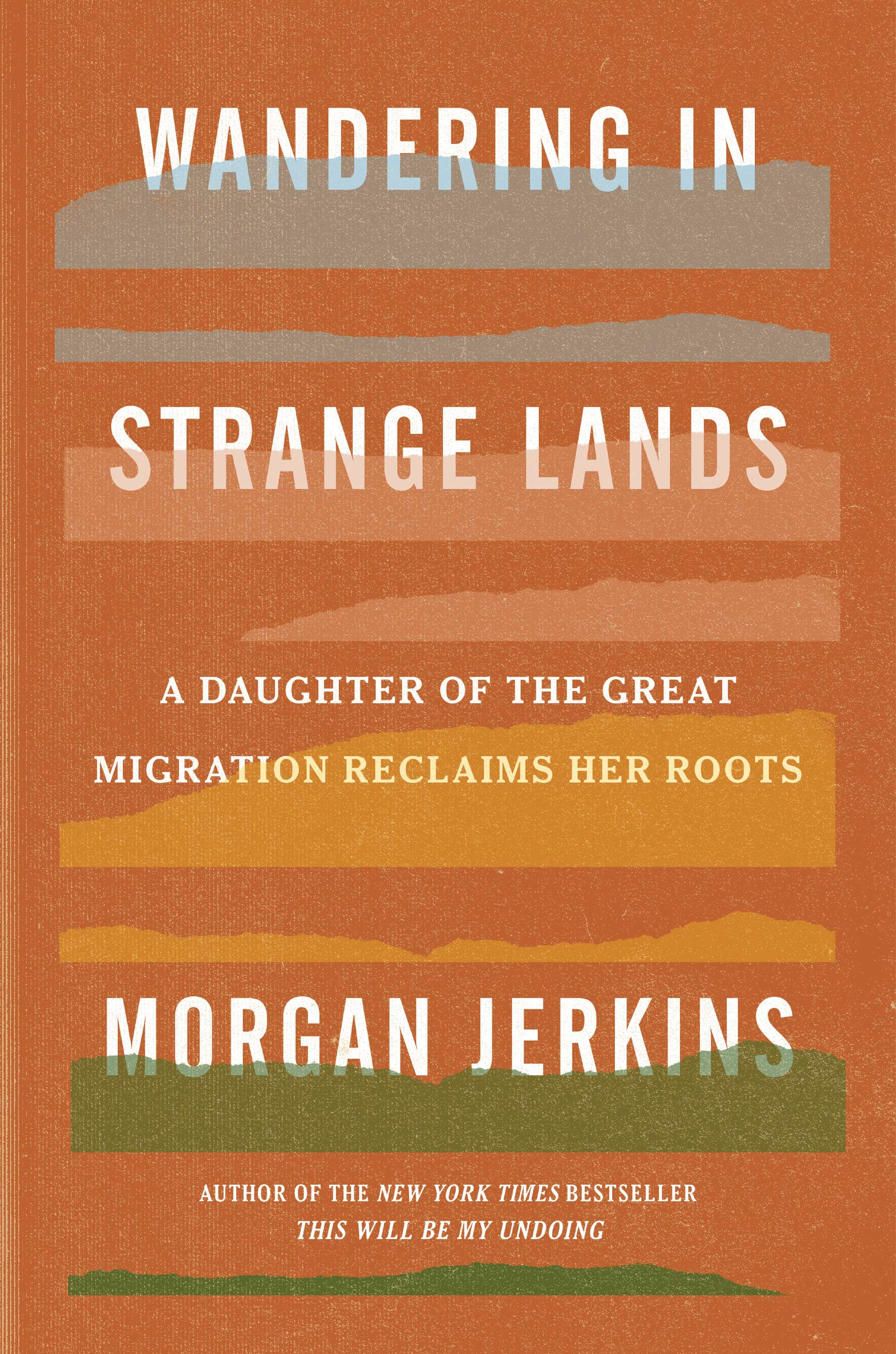 Wandering in Strange Lands: A Daughter of the Great Migration Reclaims Her Roots Books
