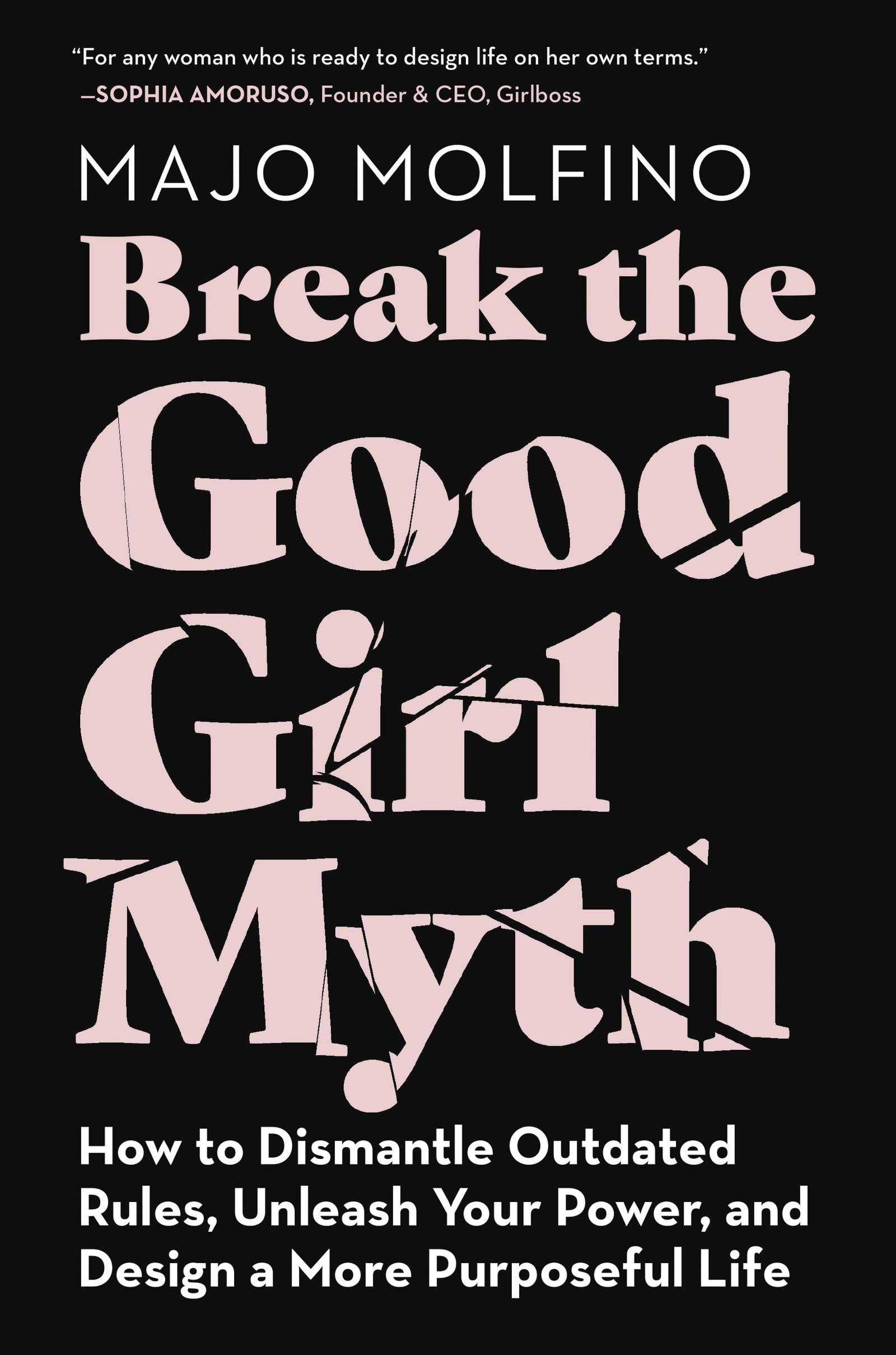 Break the Good Girl Myth Social Sciences