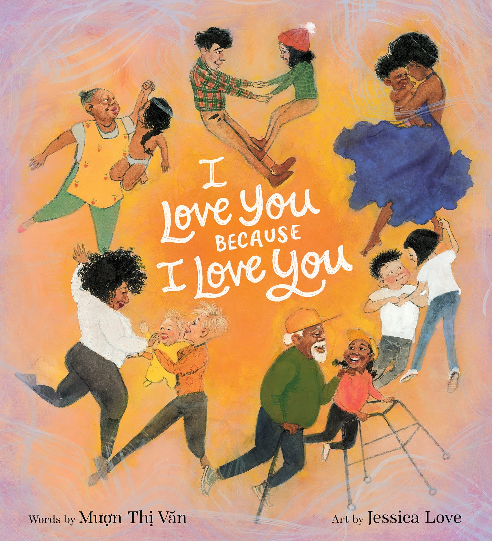 I Love You Because I Love You Parents & Children