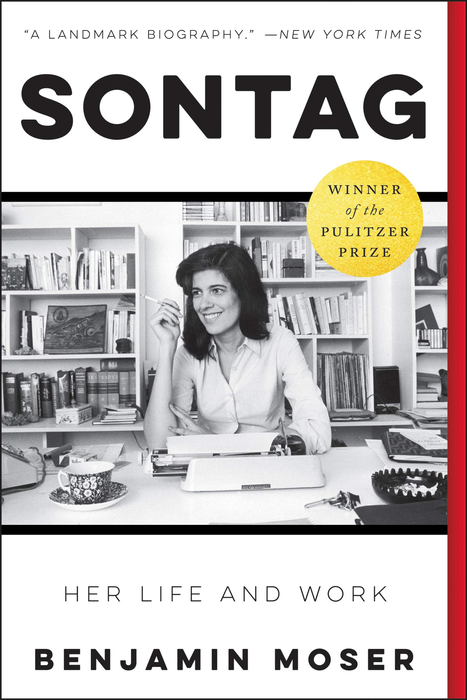 Sontag: Her Life and Work: A Pulitzer Prize Winner Philosophy